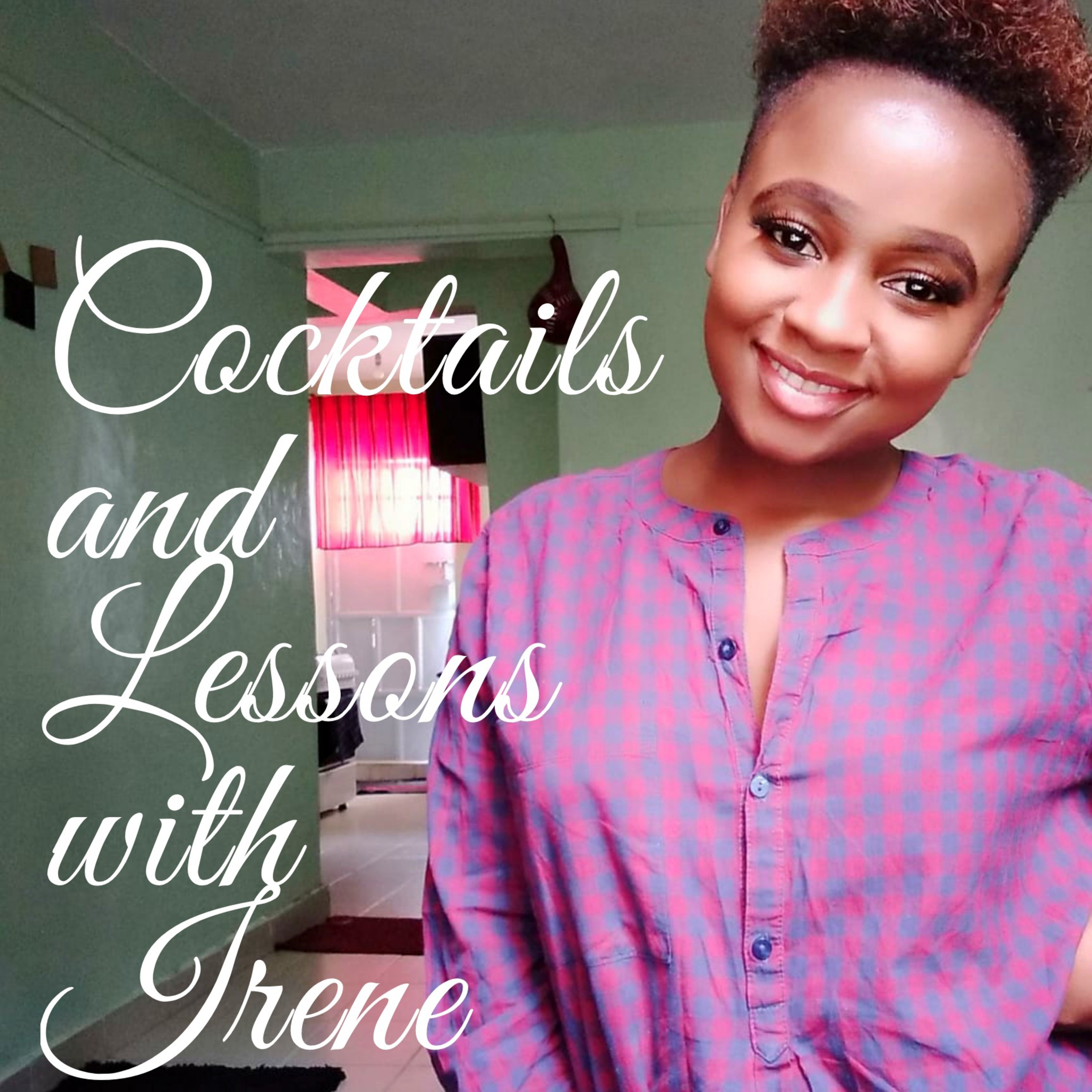Cocktails and Lessons with Irene episode artwork