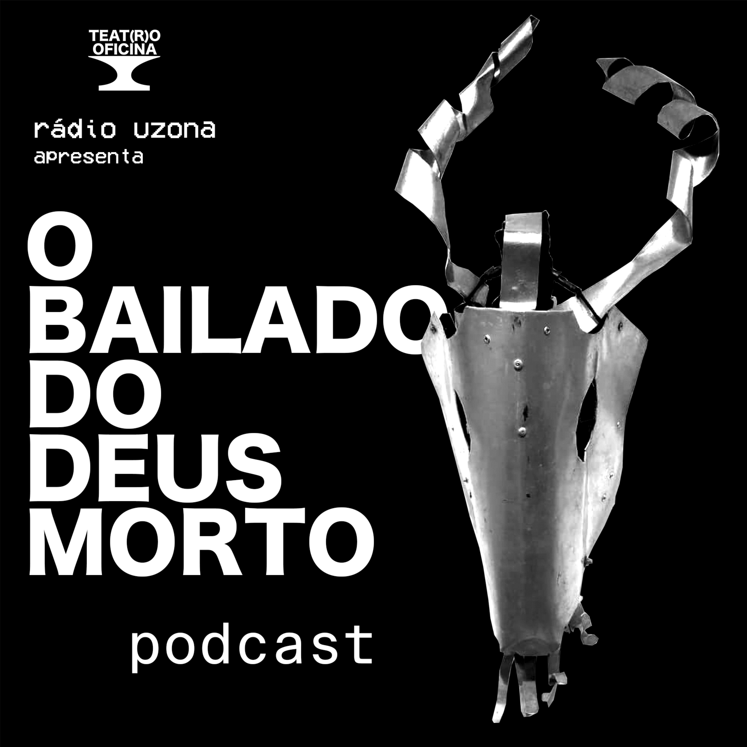 O BAILADO DO DEUS MORTO | #2 rádio uzona