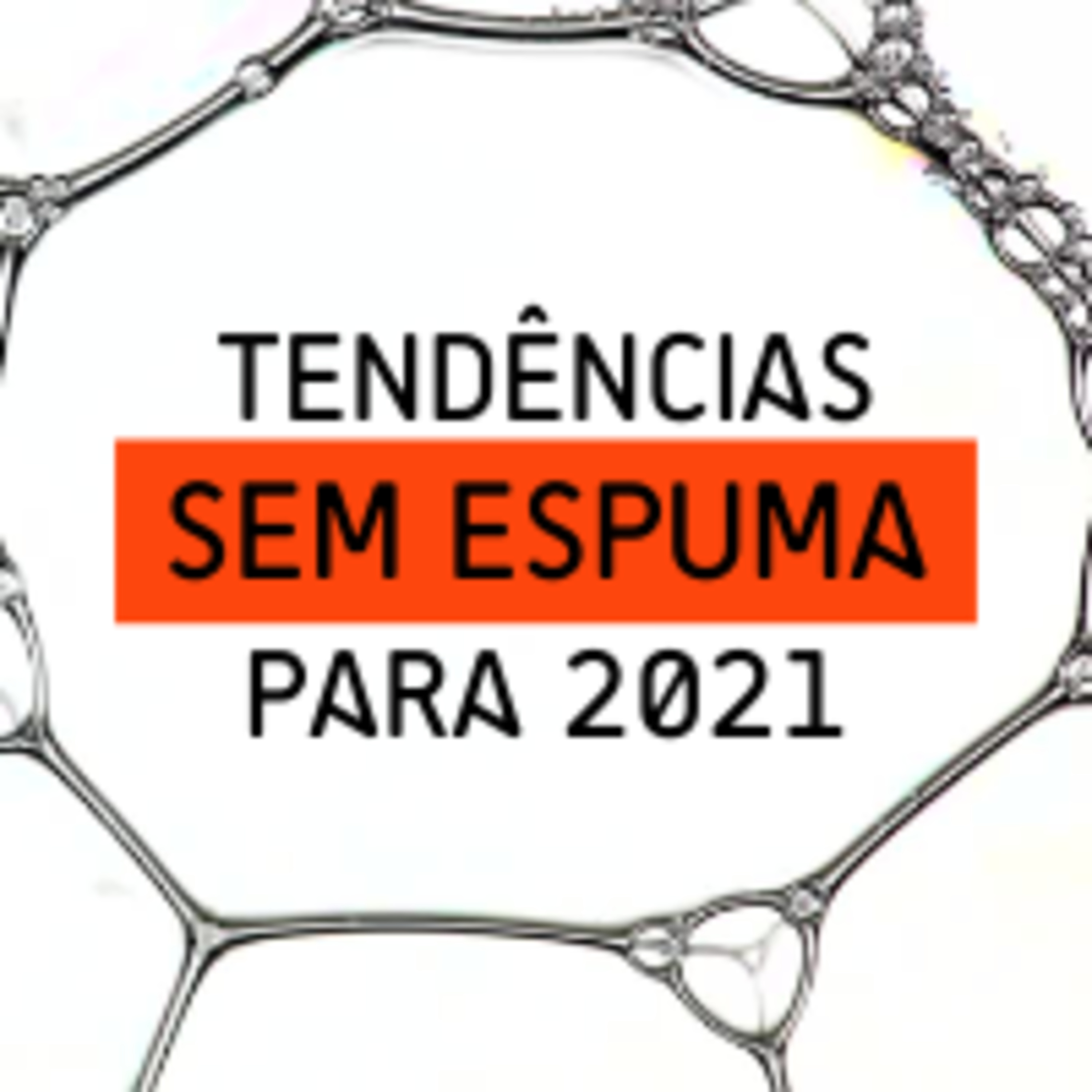 Sem Espuma