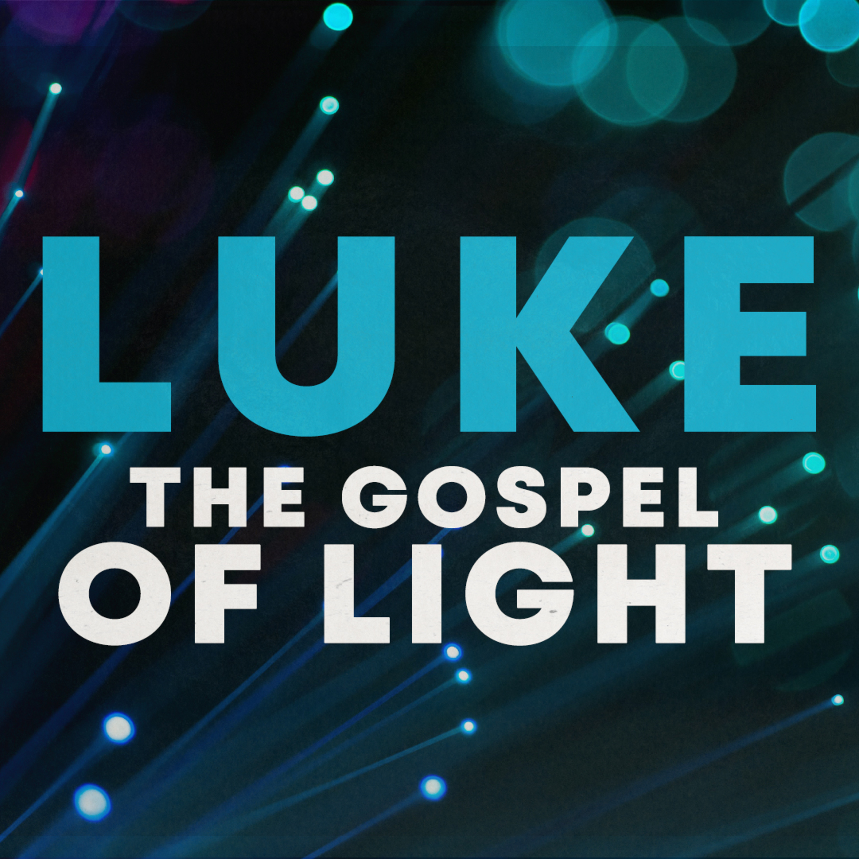 Luke: The Gospel of Light | Luke 7:18-35 | Pastor Elis Taylor | August 8, 2021 episode artwork