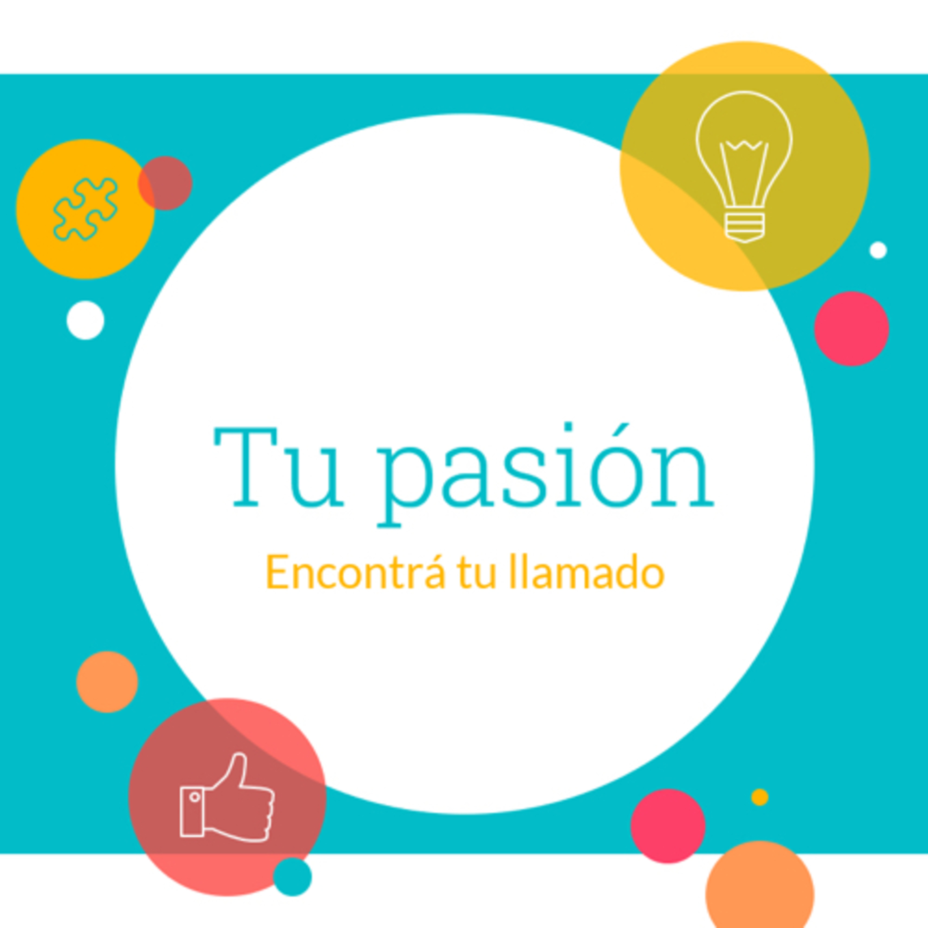 Cómo encontrar tu pasión - Parte 1