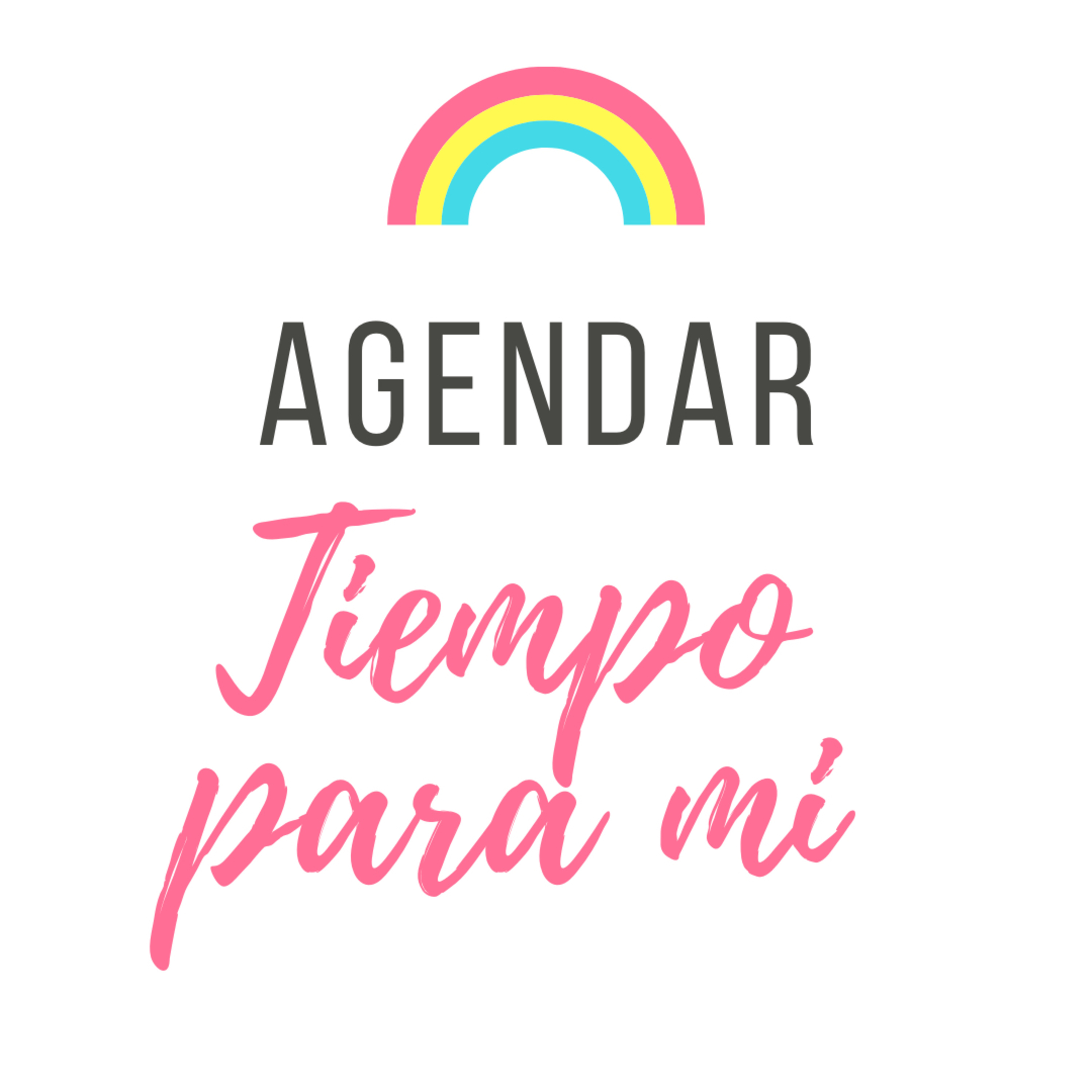 Agendar tiempo para mí 🗓