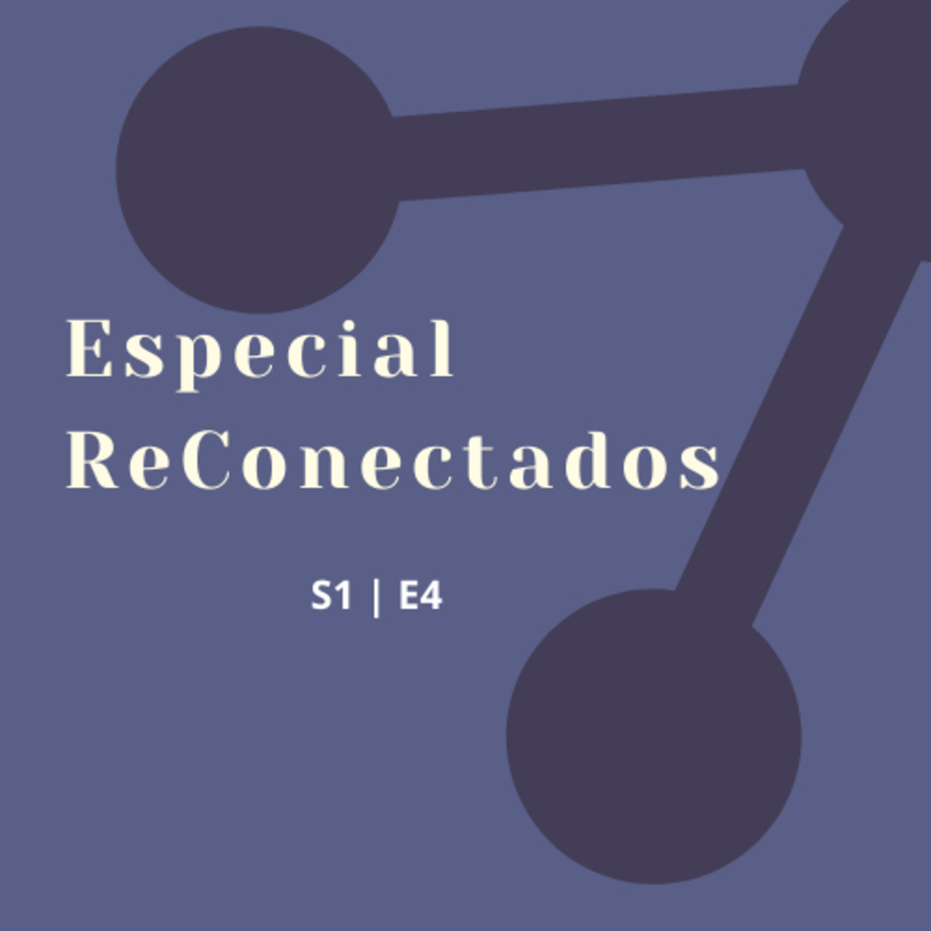 Especial ReConectados #4: Definiendo Metas, el Norte del cambio