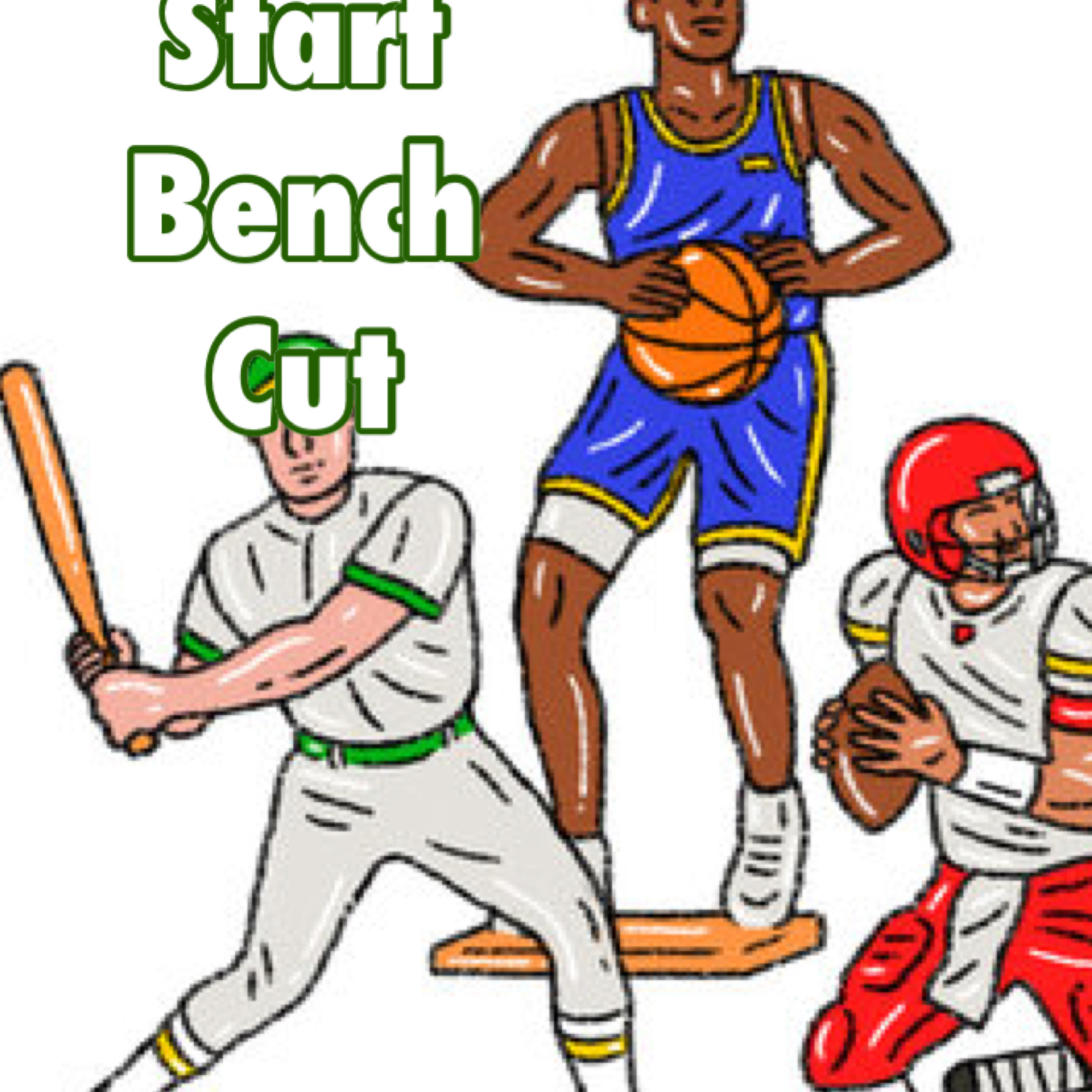 Start, Bench, Cut #2 episode artwork