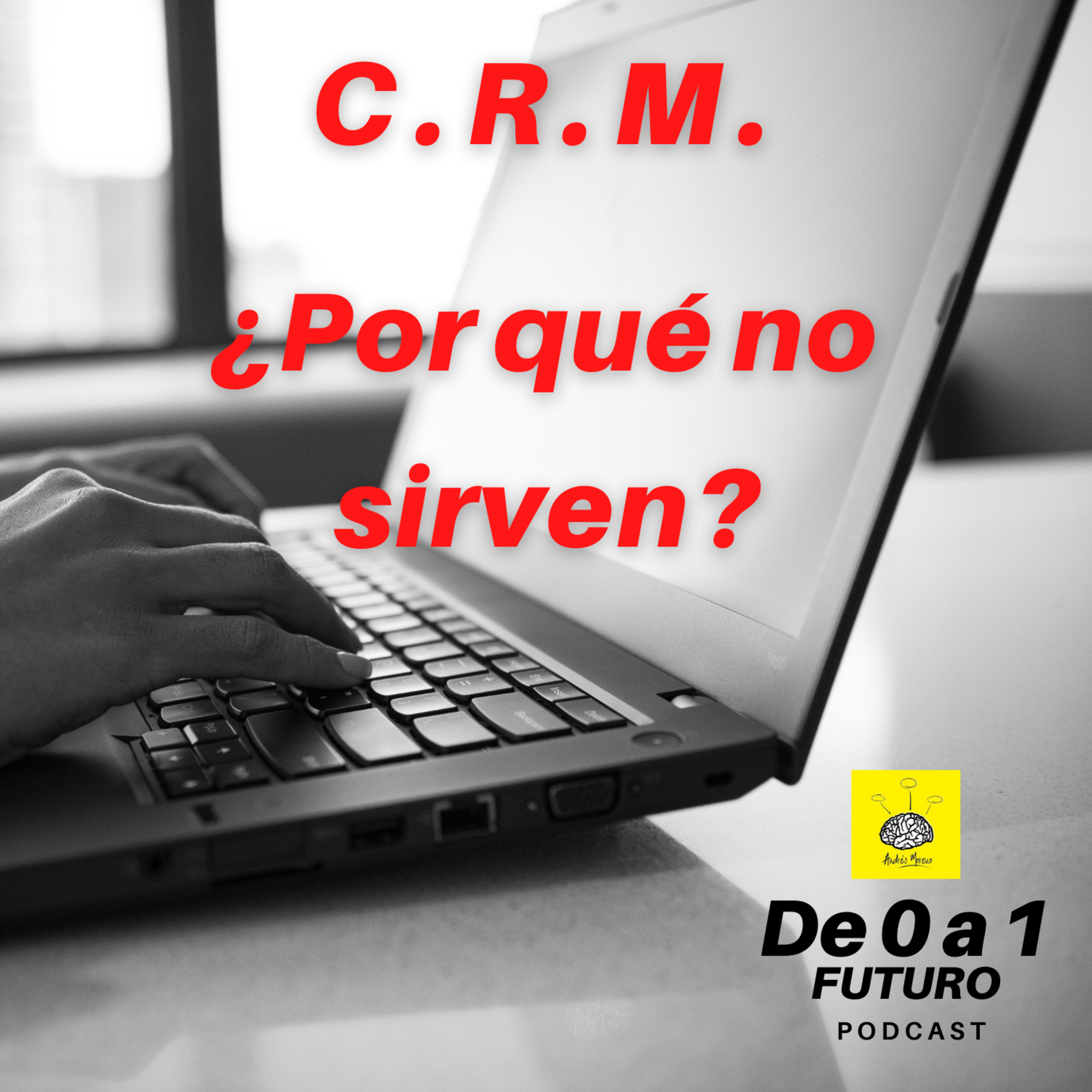 C.R.M. Cuando no gestionan las relaciones con los clientes episode artwork