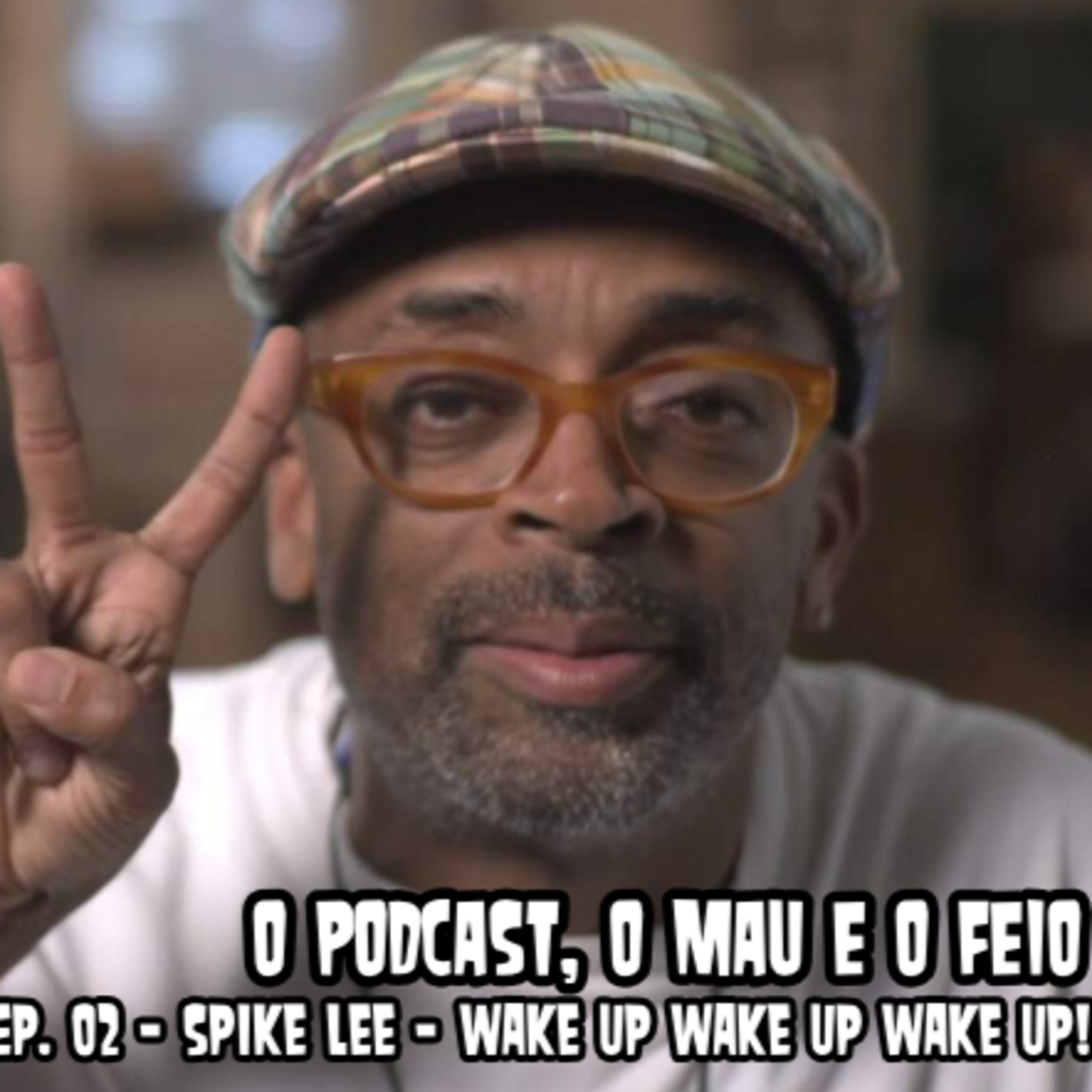 O Podcast, o Mau e o Feio