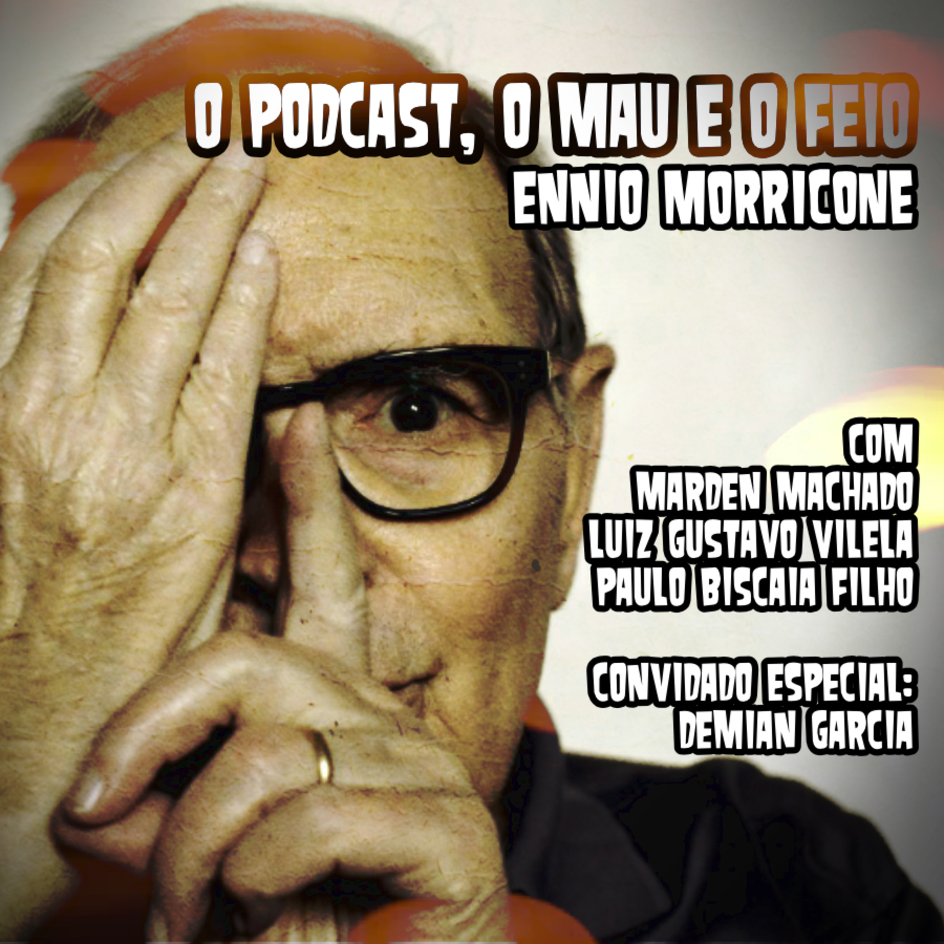 O Podcast, o Mau e o Feio
