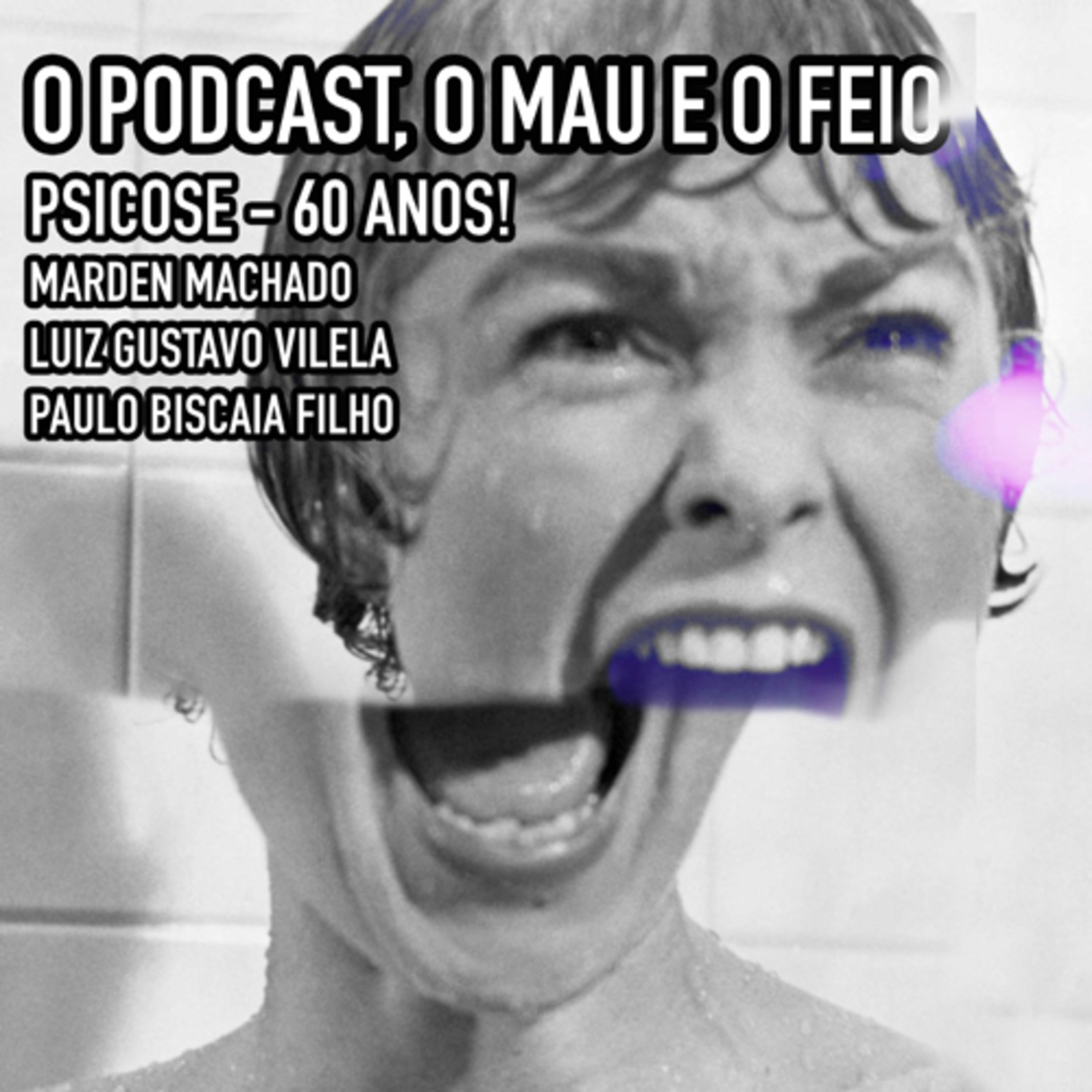 O Podcast, o Mau e o Feio