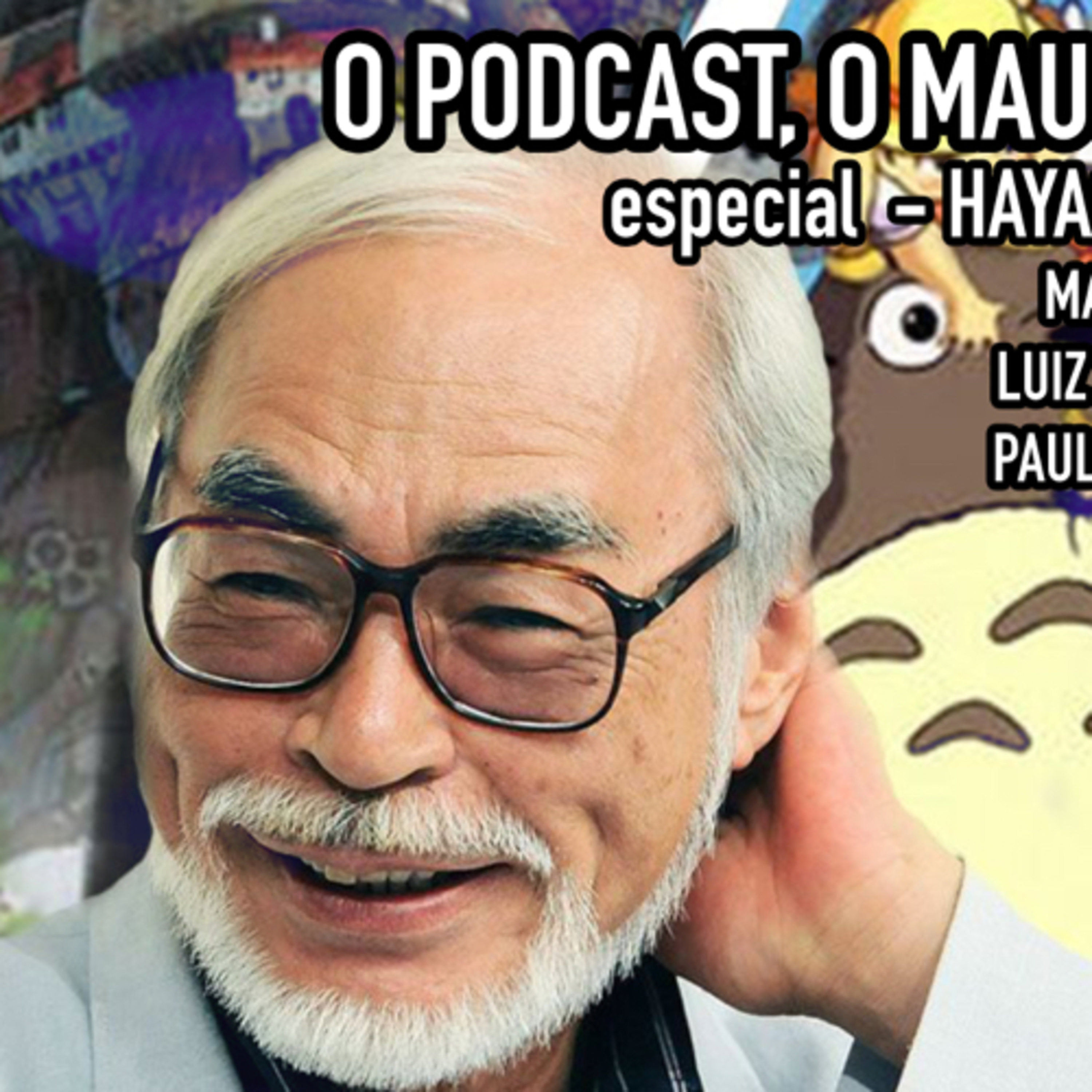 O Podcast, o Mau e o Feio
