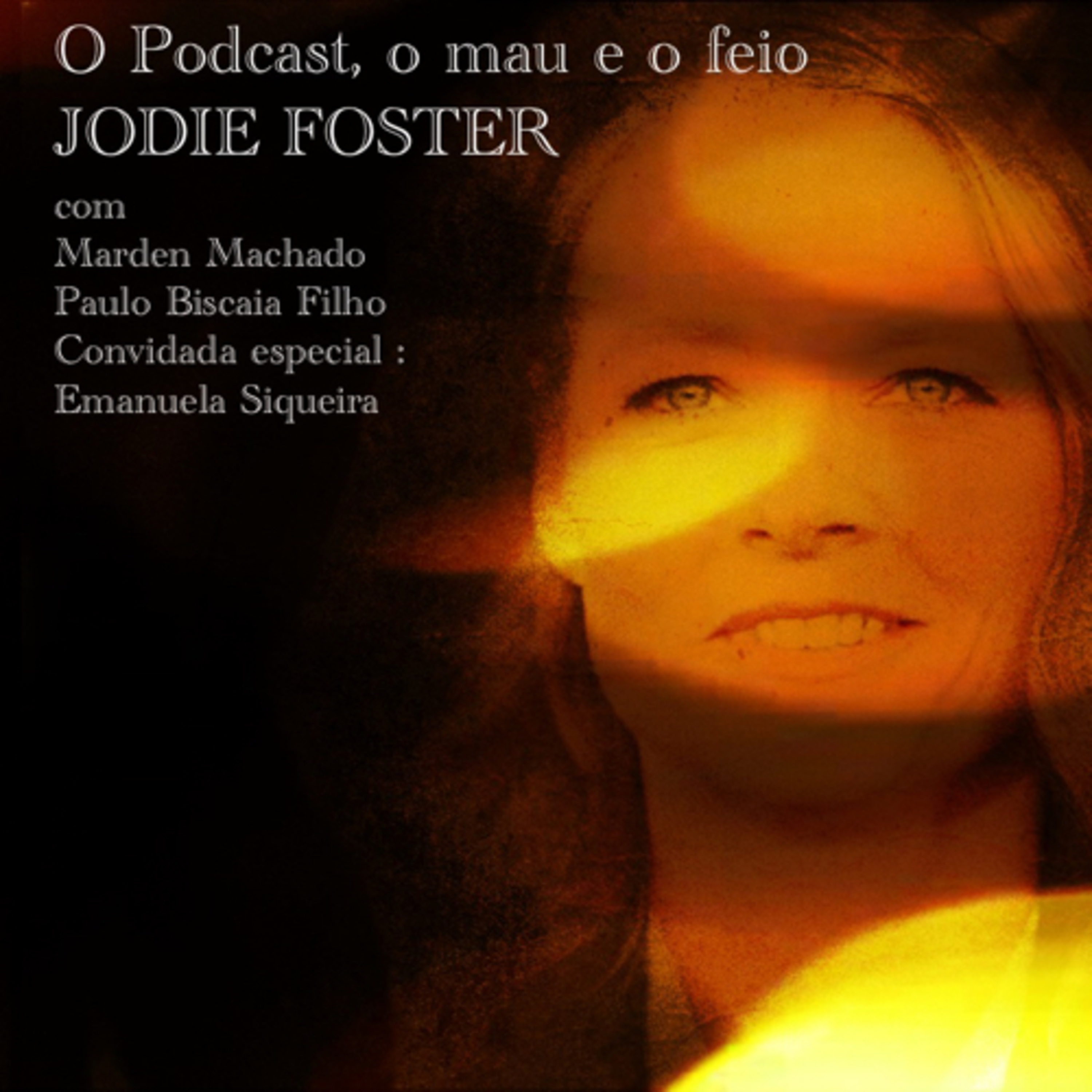 O Podcast, o Mau e o Feio