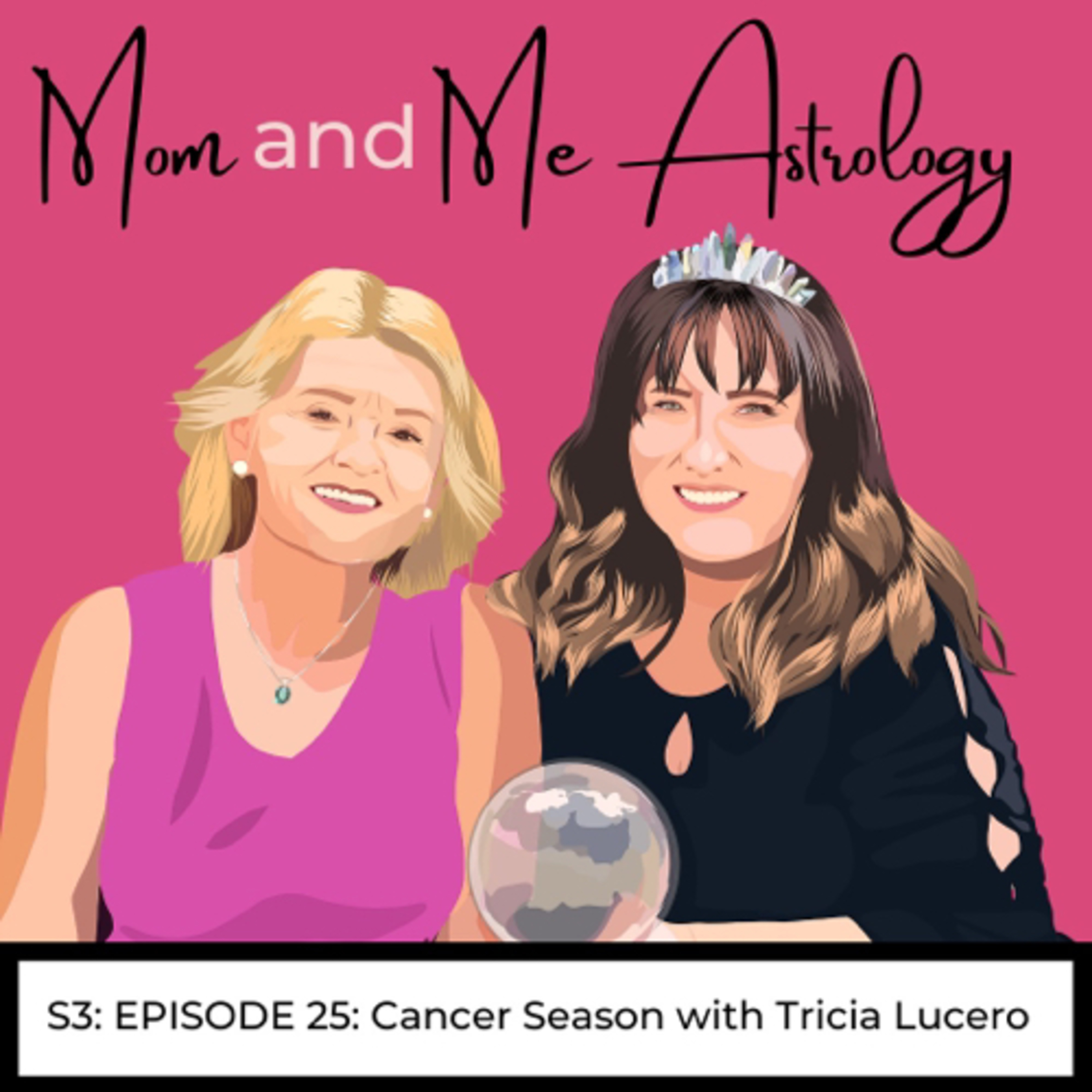 Mom & Me Astrology Podcast