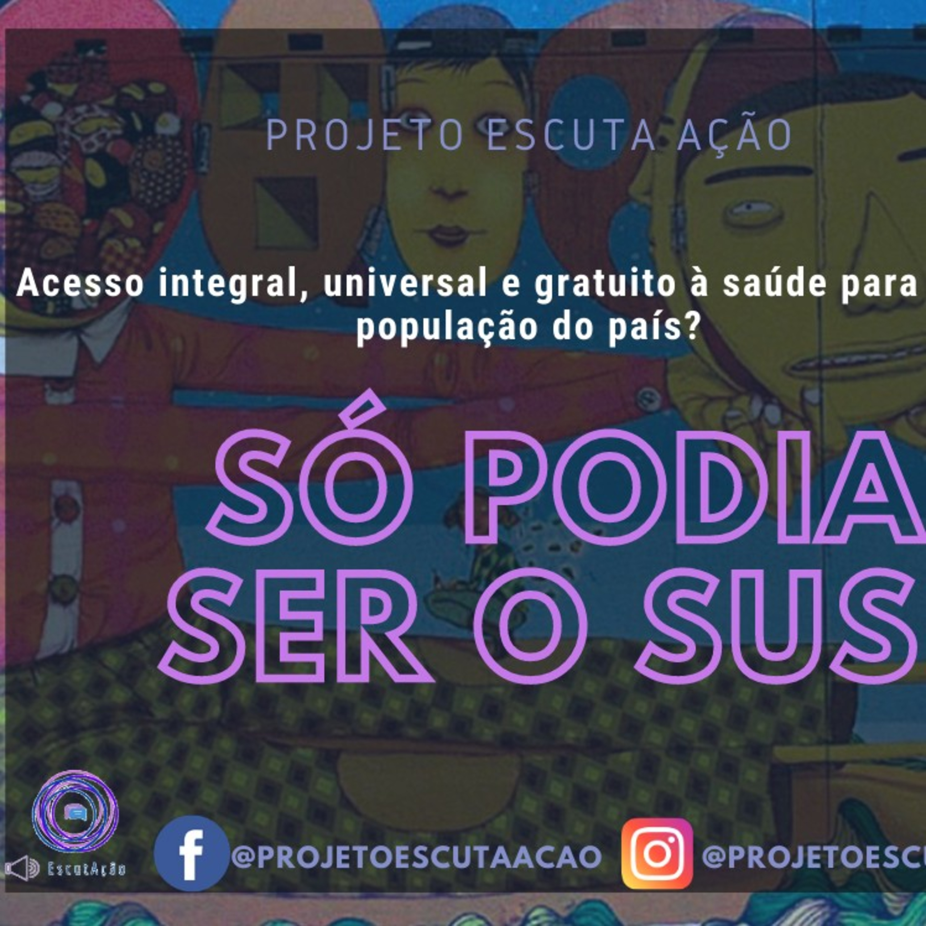 Projeto EscutaAcao - Sus episode artwork