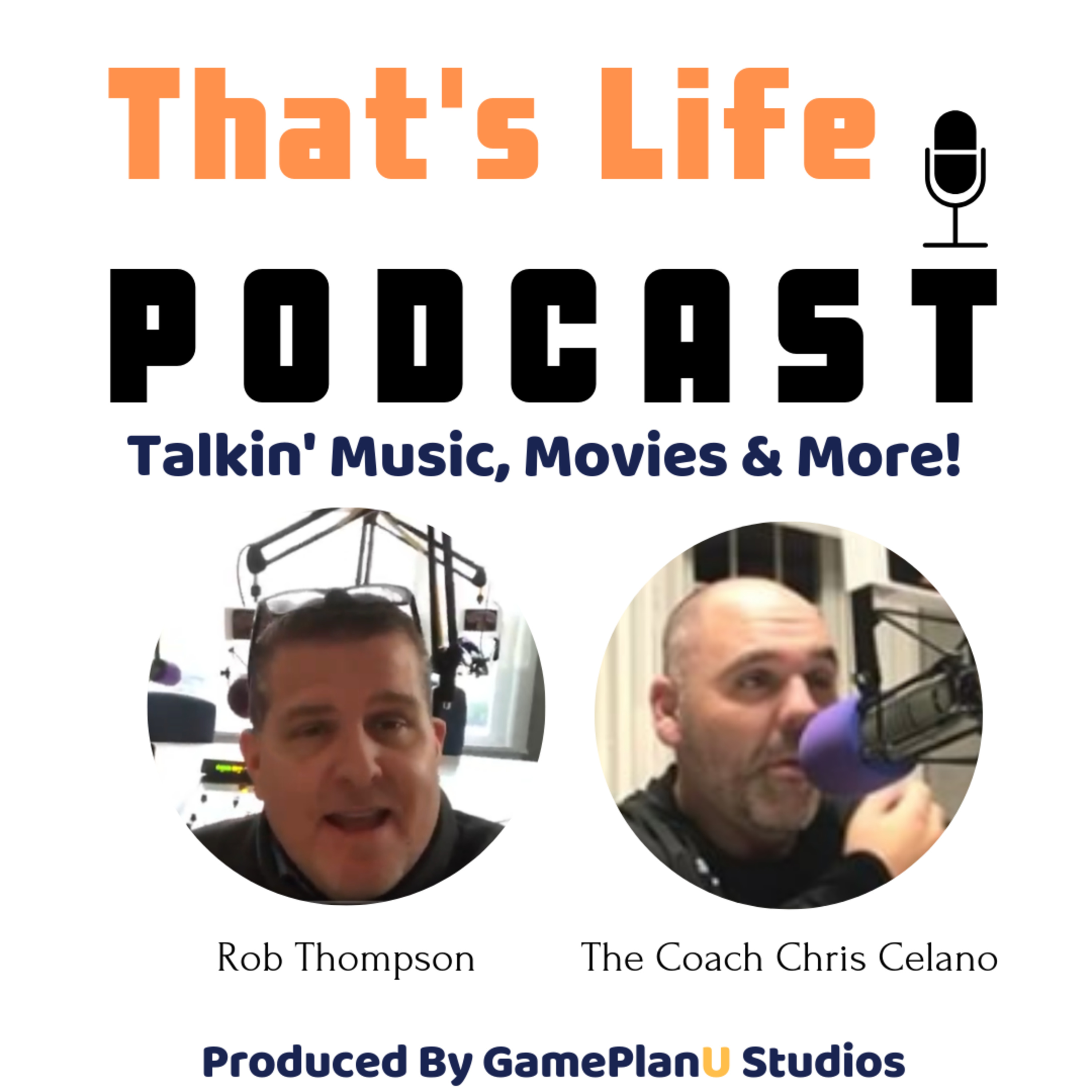 That's Life Podcast With Chris Celano and Rob Thompson