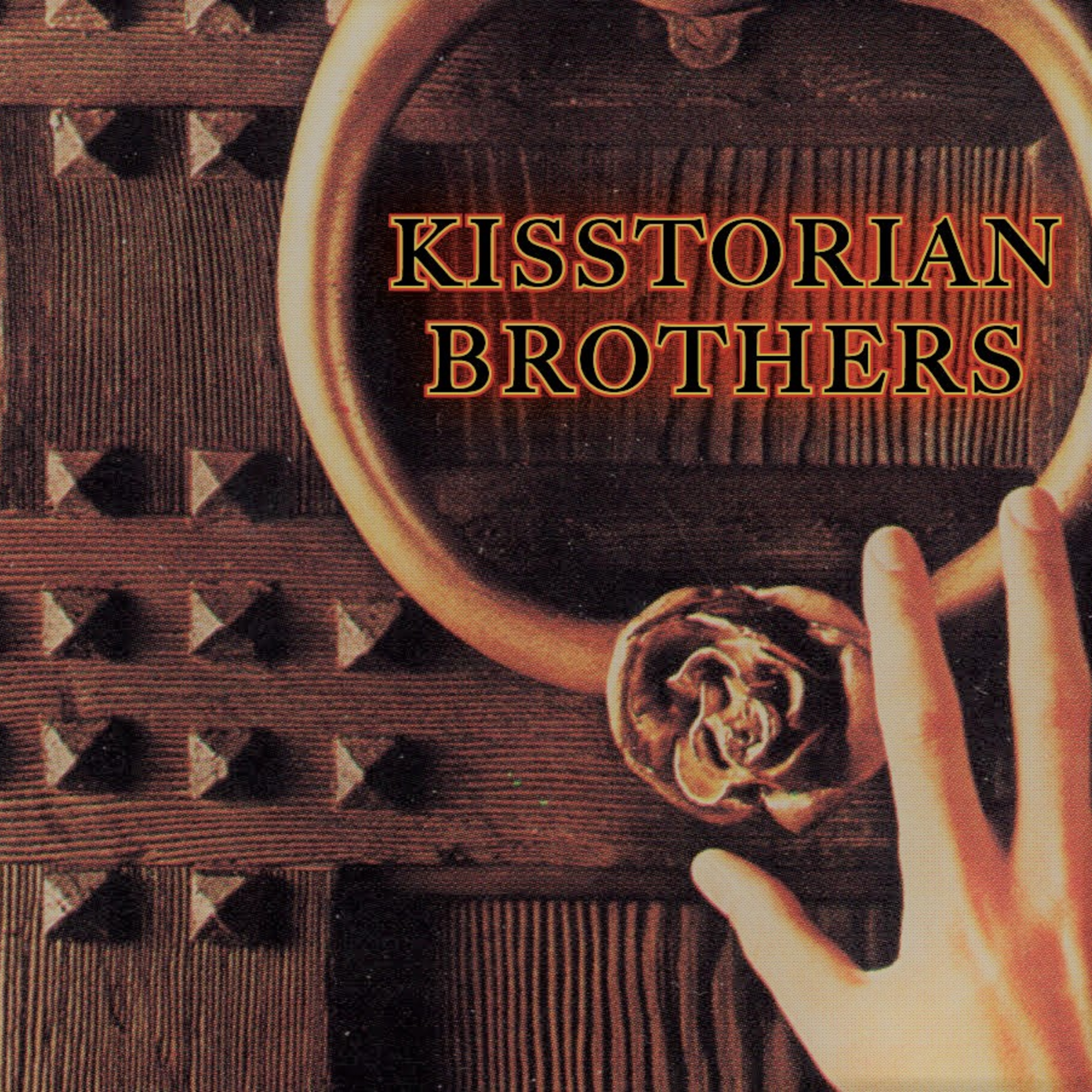 KISStorian Brothers