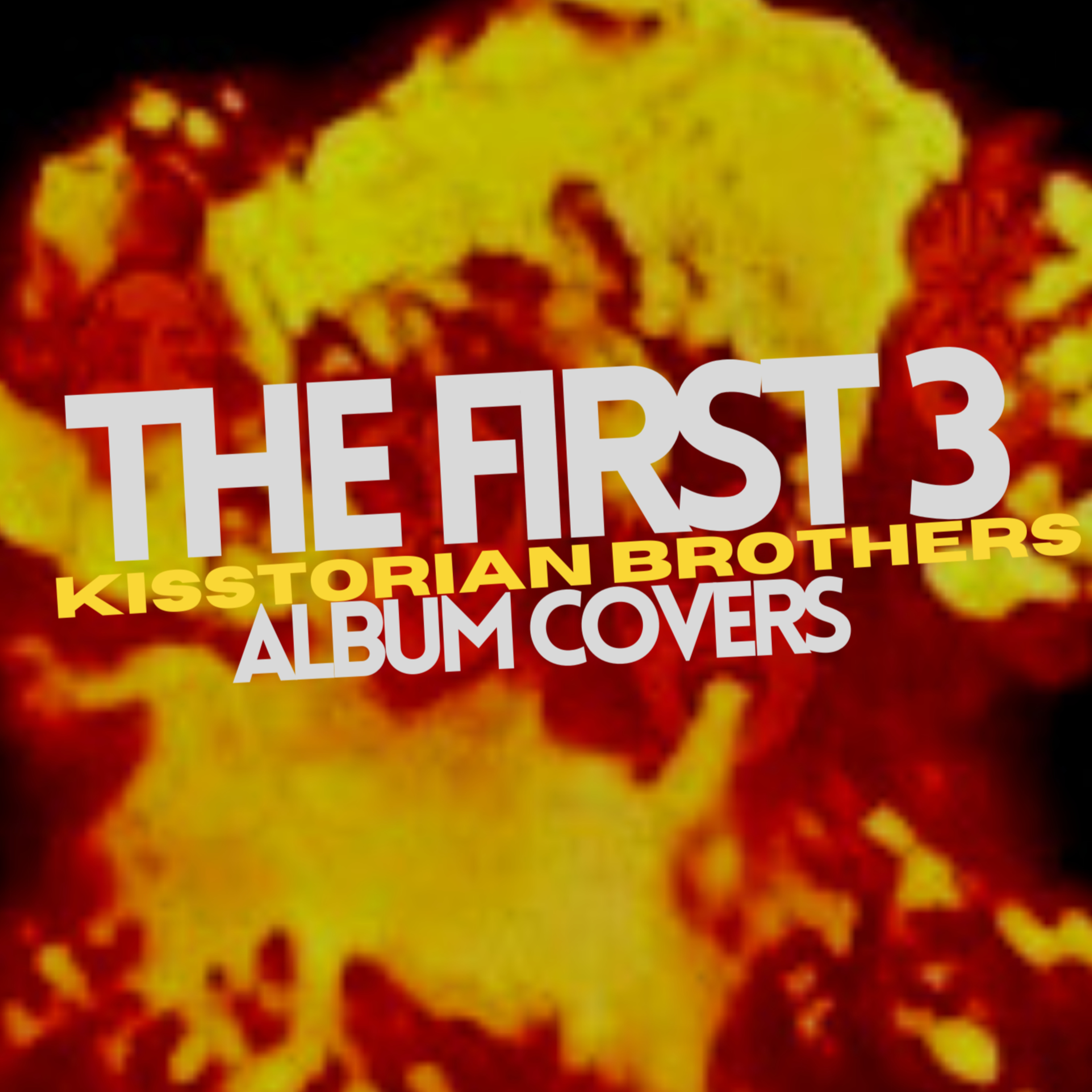 KISStorian Brothers