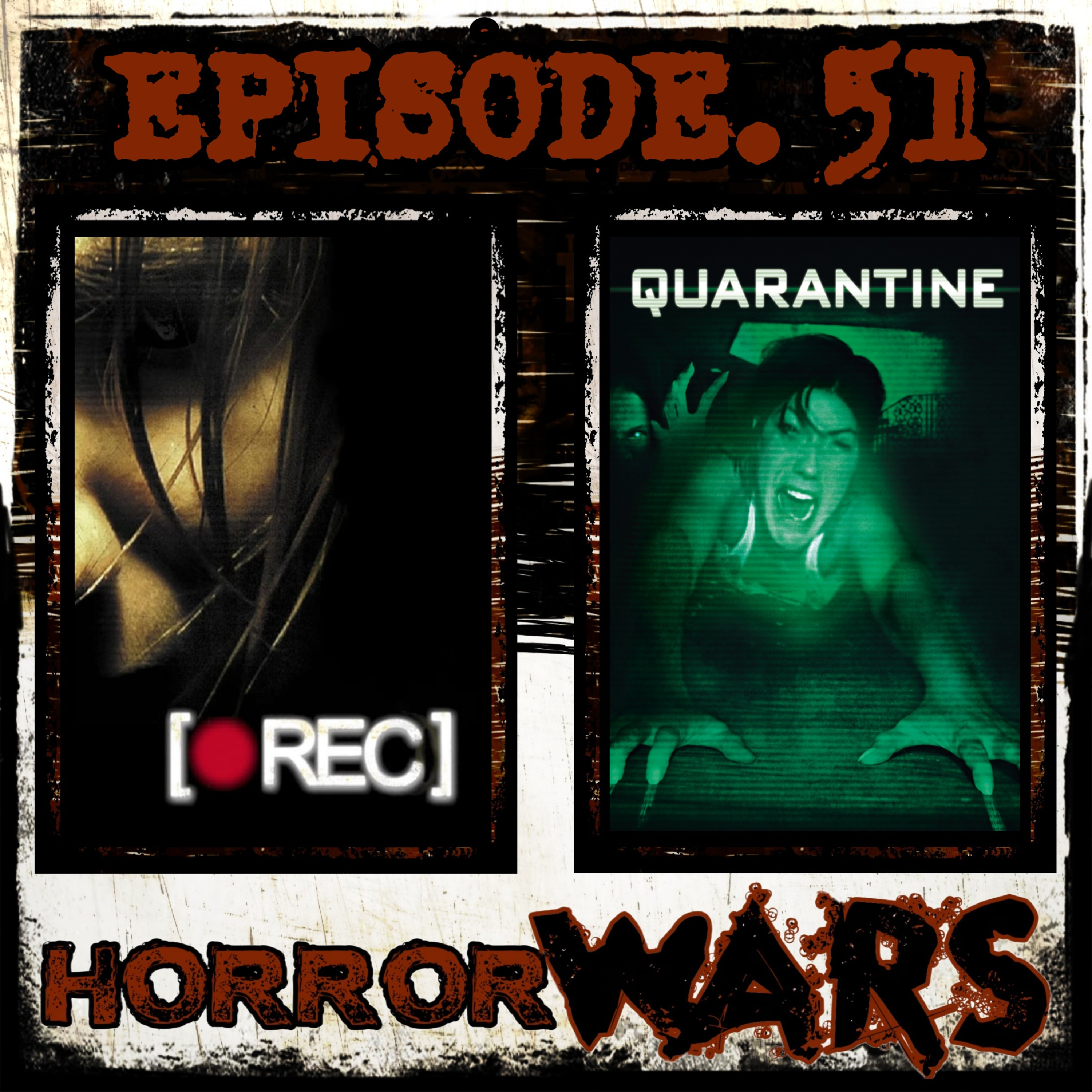 HORROR WARS. 51: QUARANTINE episode artwork