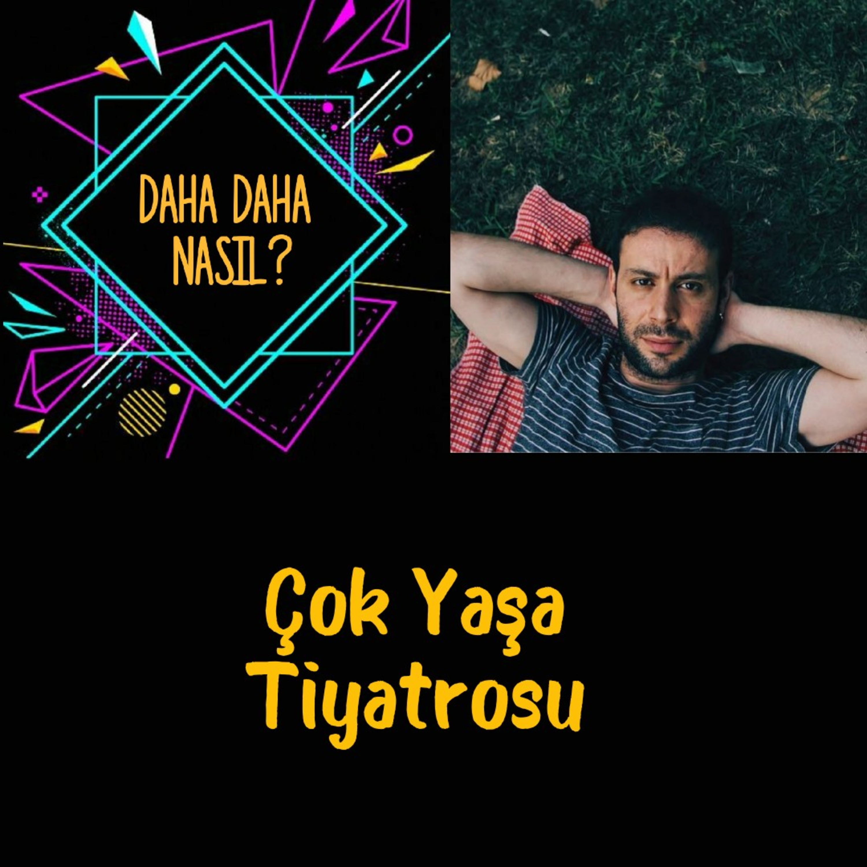 Daha Daha Nasıl?