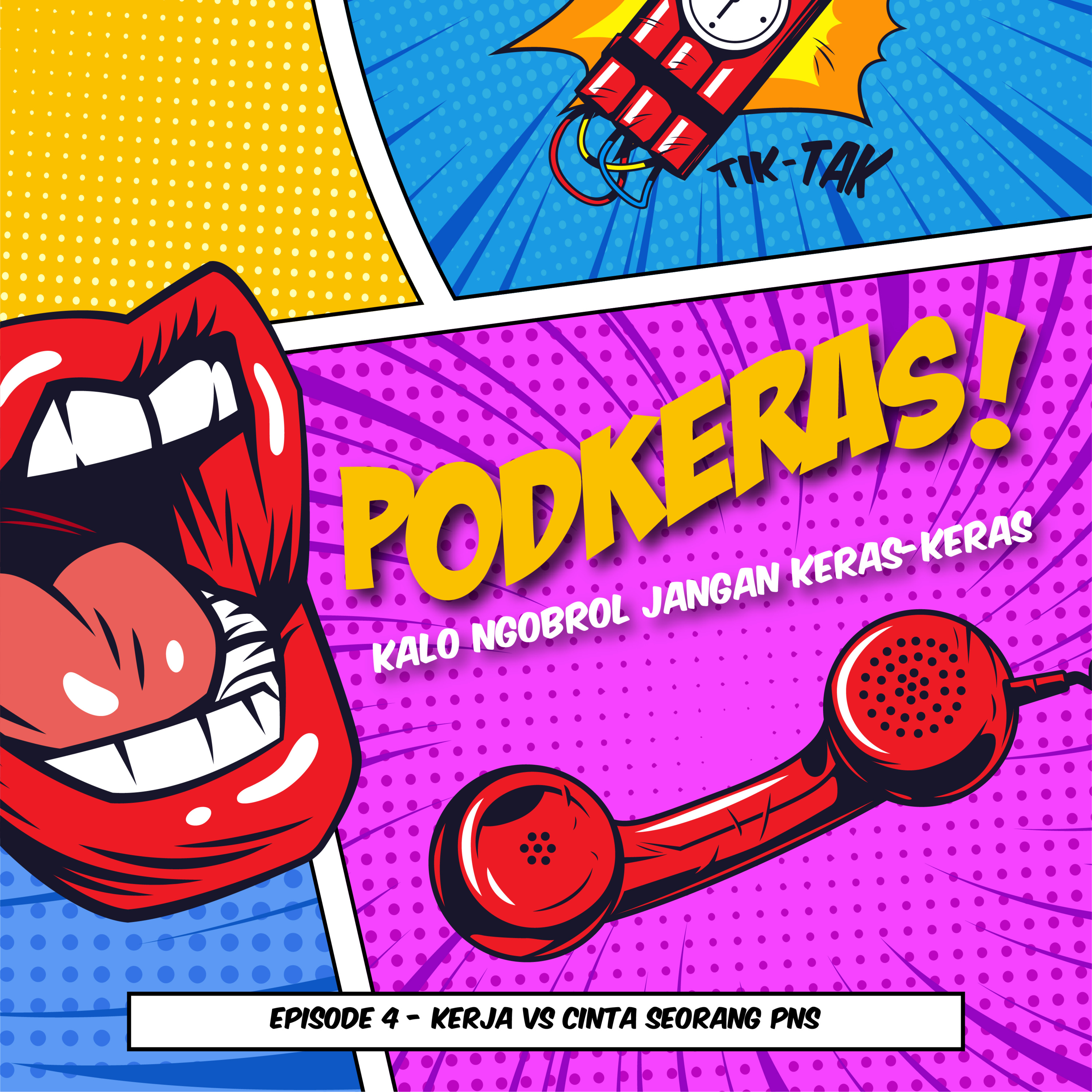Episode 4 - Kerja vs Cinta Seorang PNS episode artwork