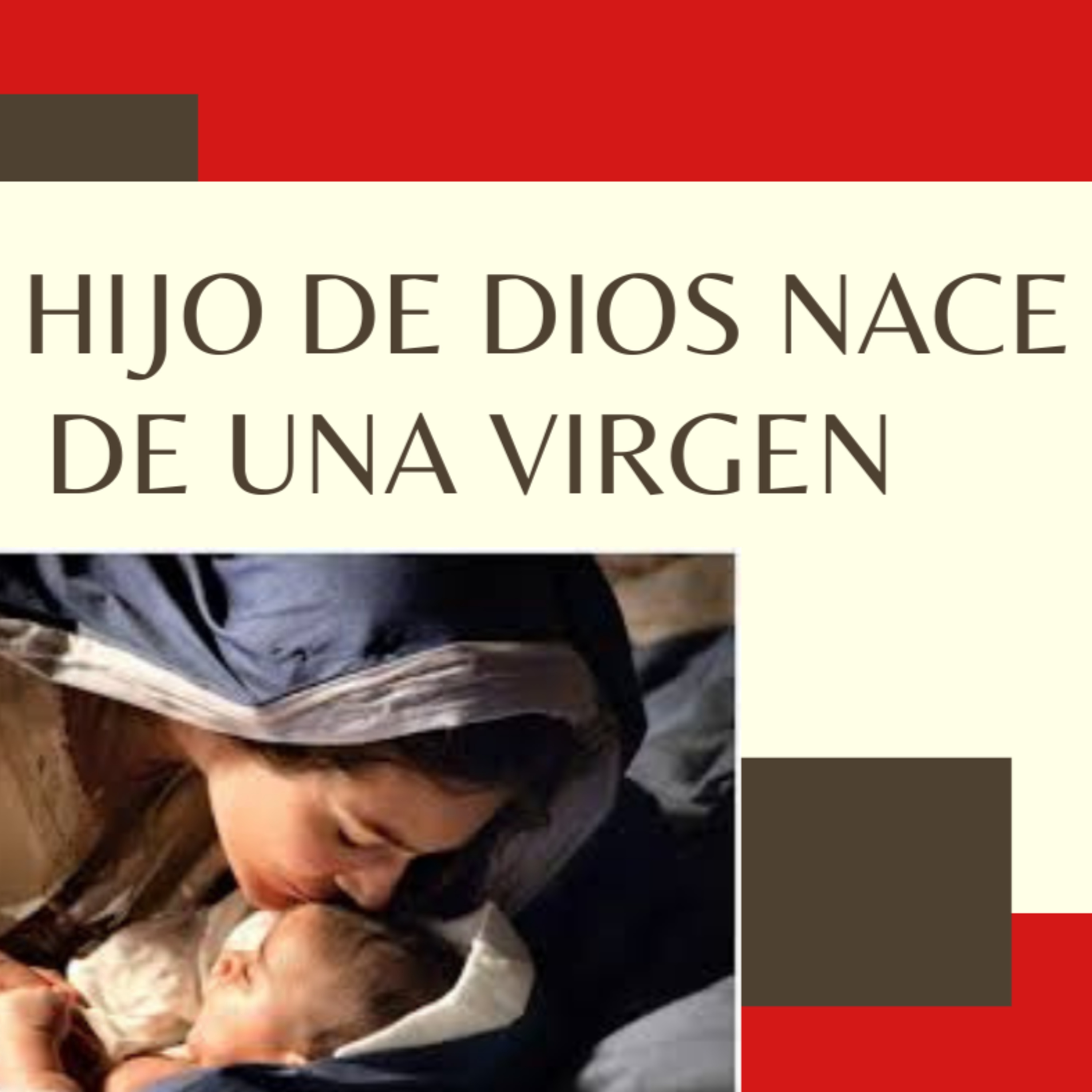 08. El Hijo de Dios nace de una Virgen episode artwork