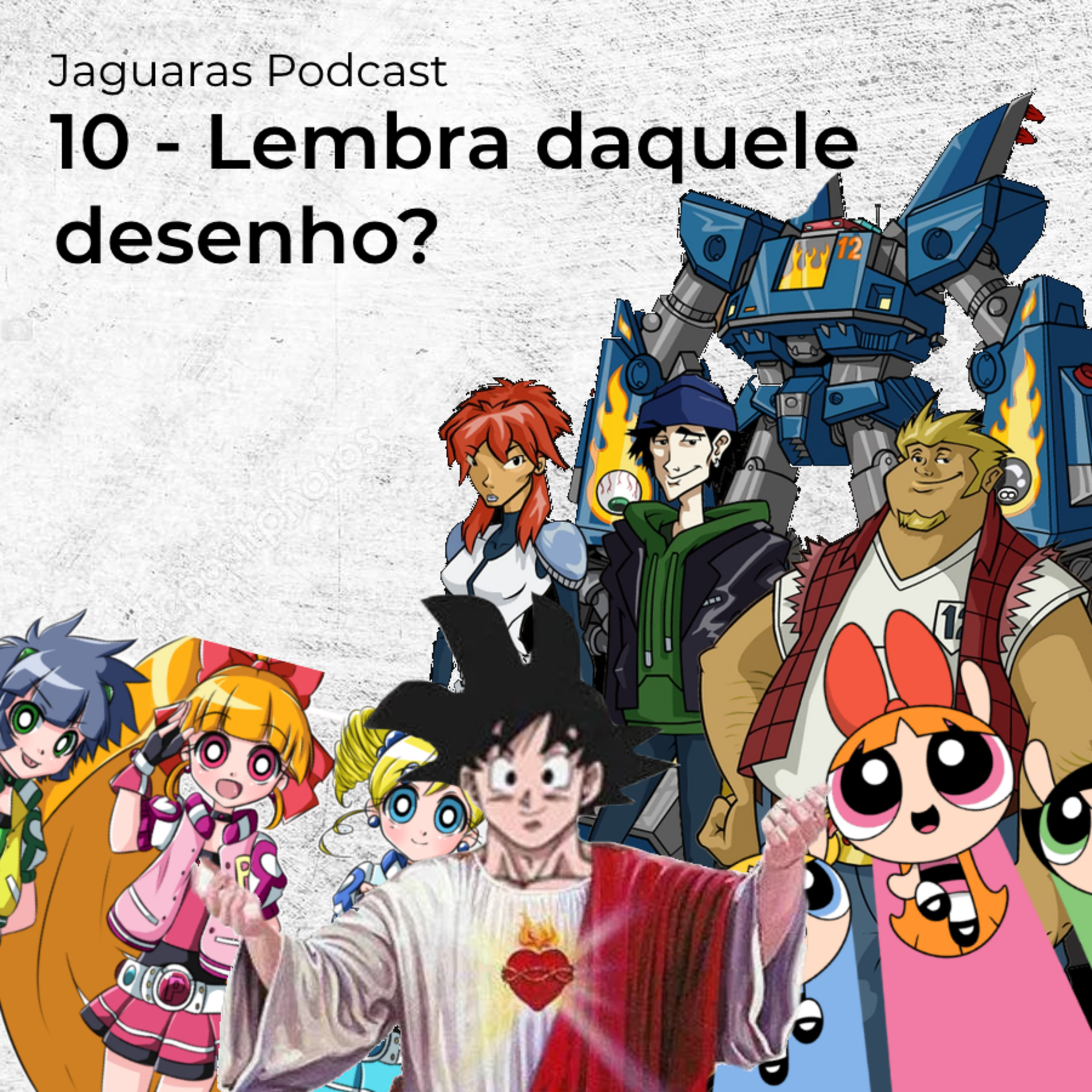 10 - Lembra daquele desenho? episode artwork
