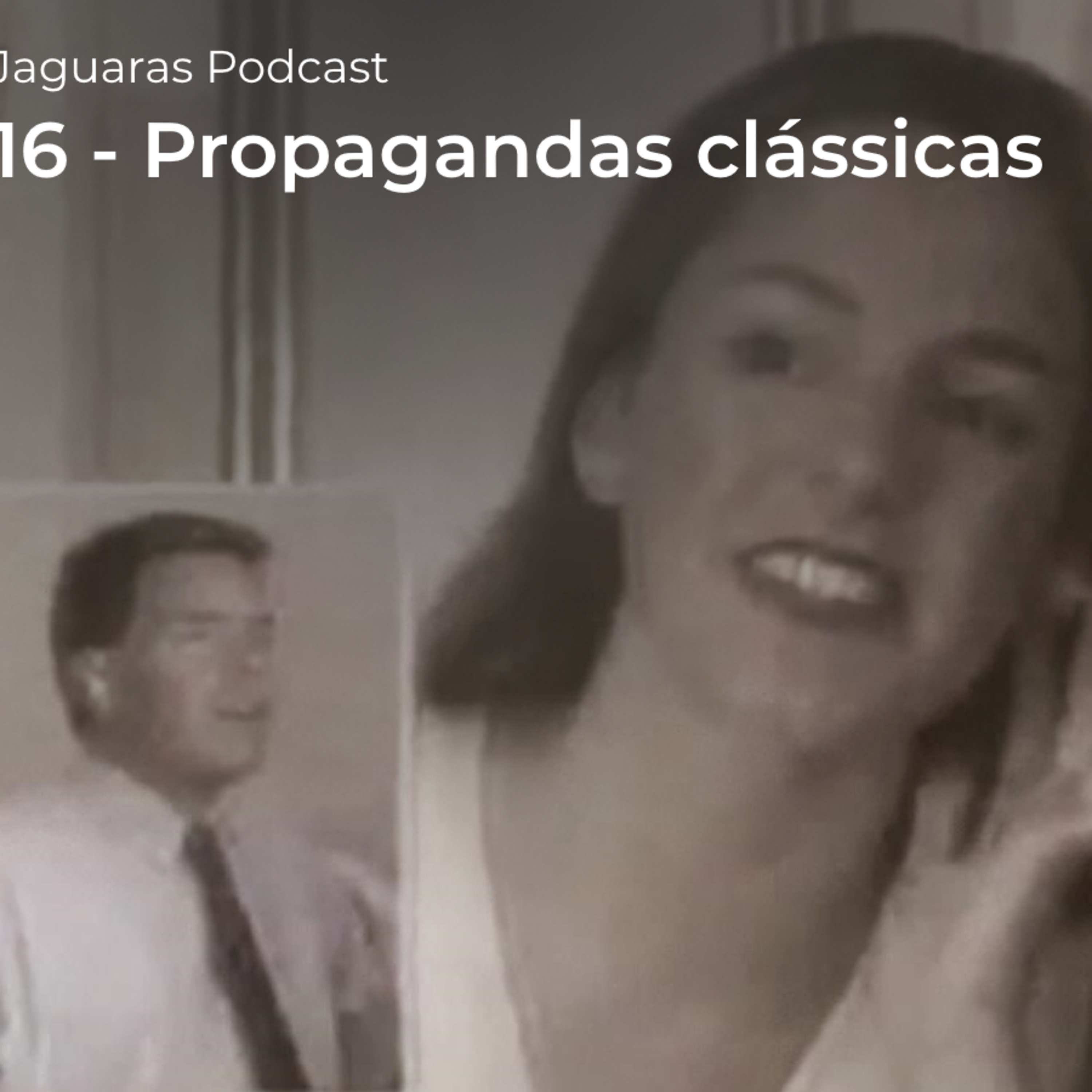 16 - Propagandas clássicas episode artwork
