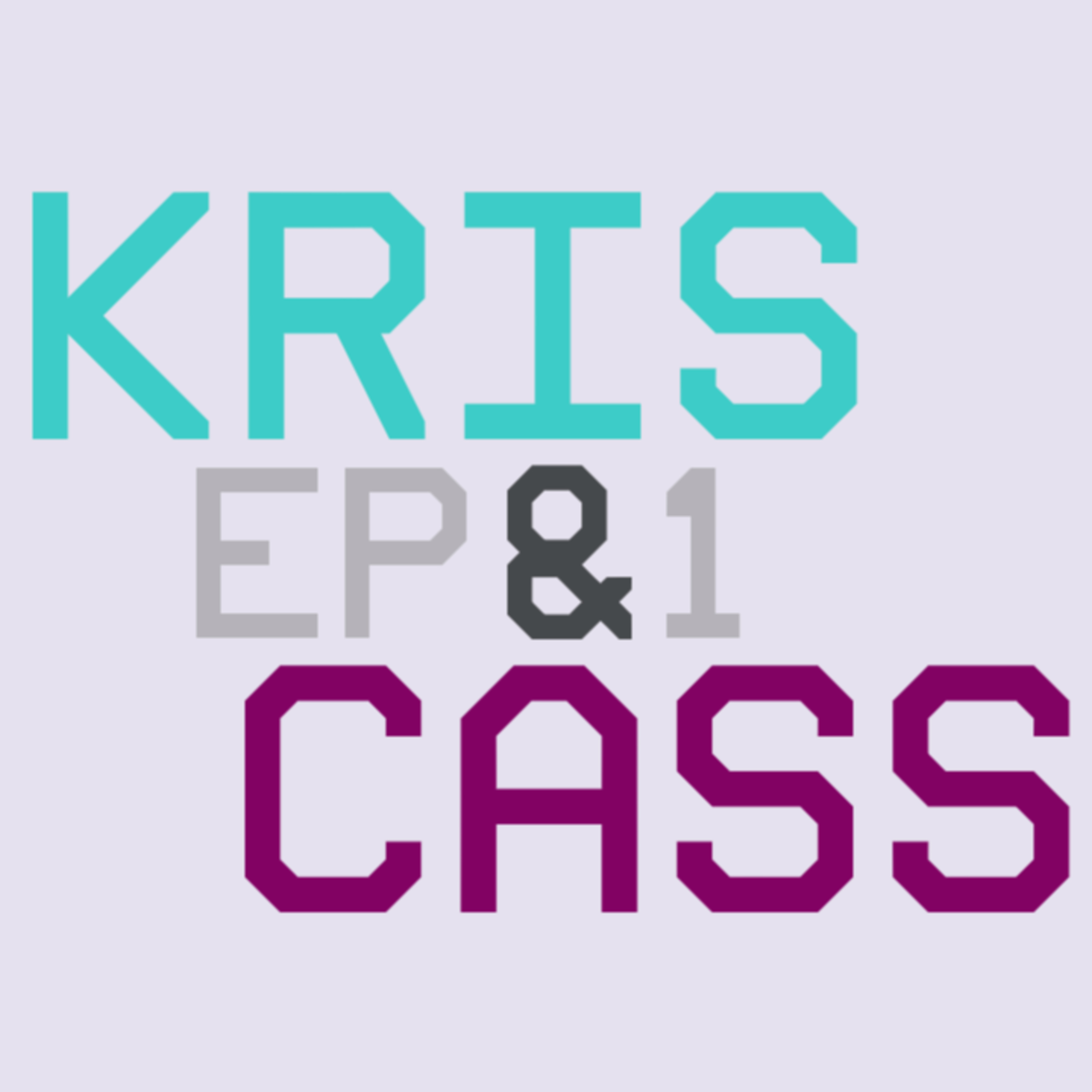 Kris and Cass
