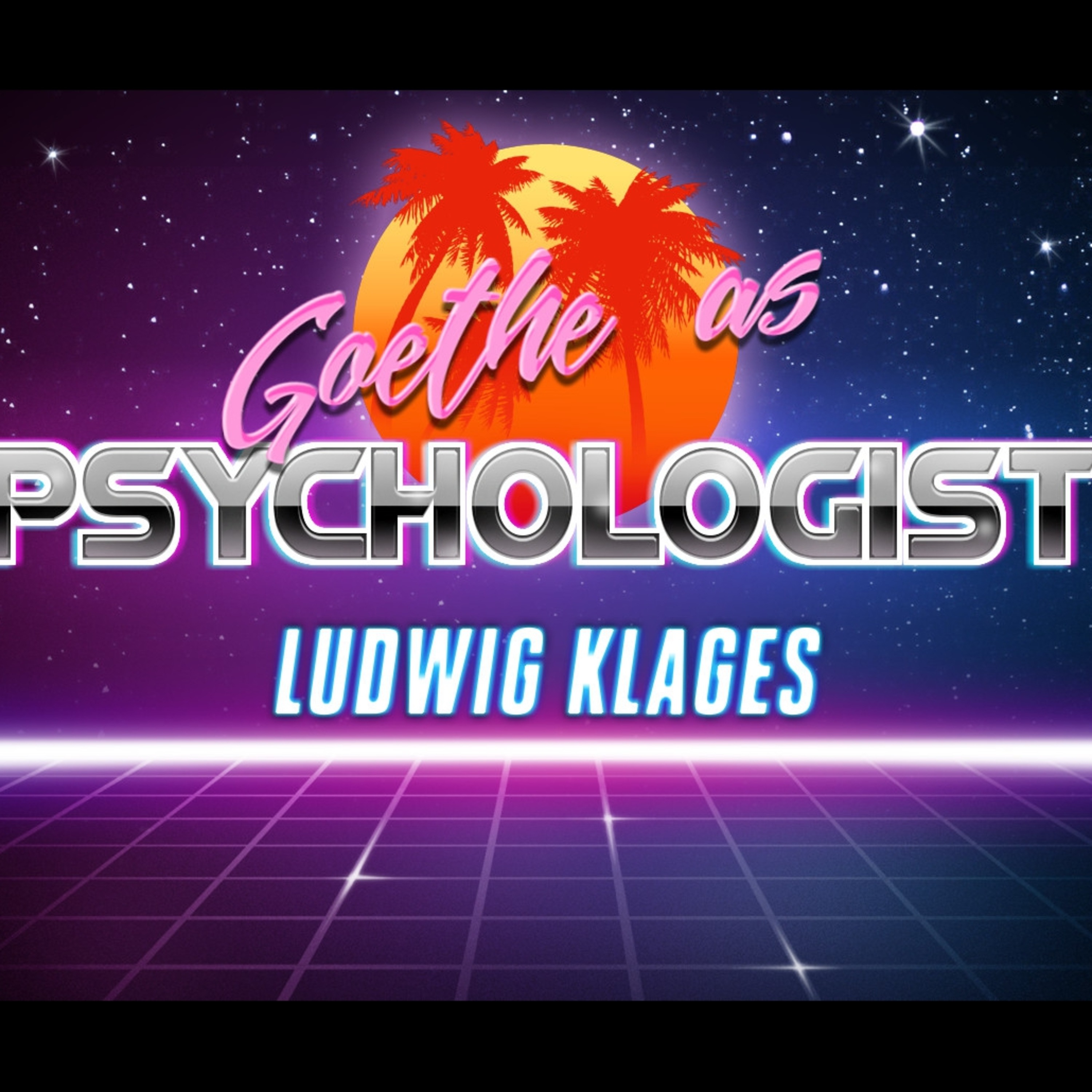 Goethe as Psychologist episode artwork