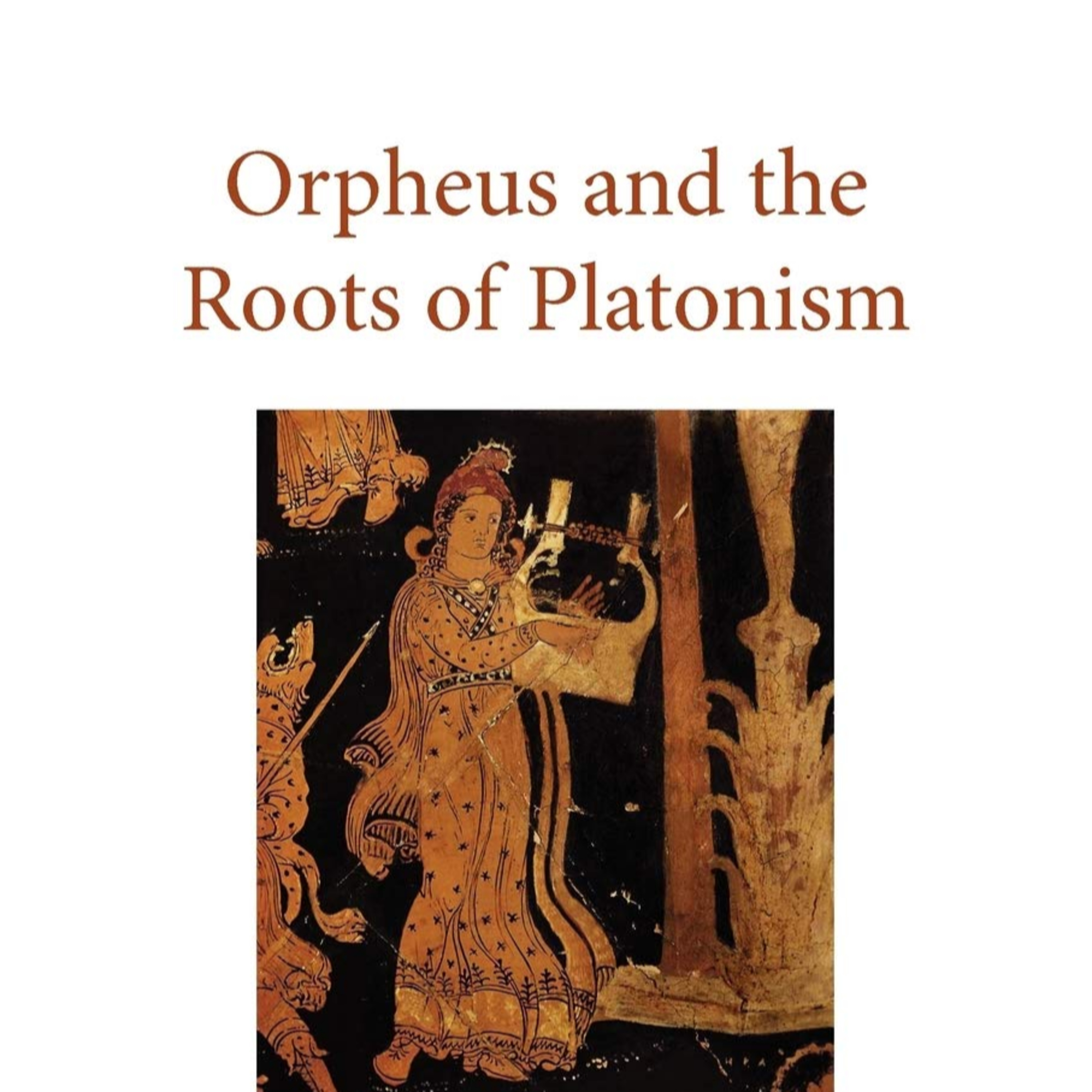 Orpheus and the Roots of Platonism: Chapter 1 episode artwork