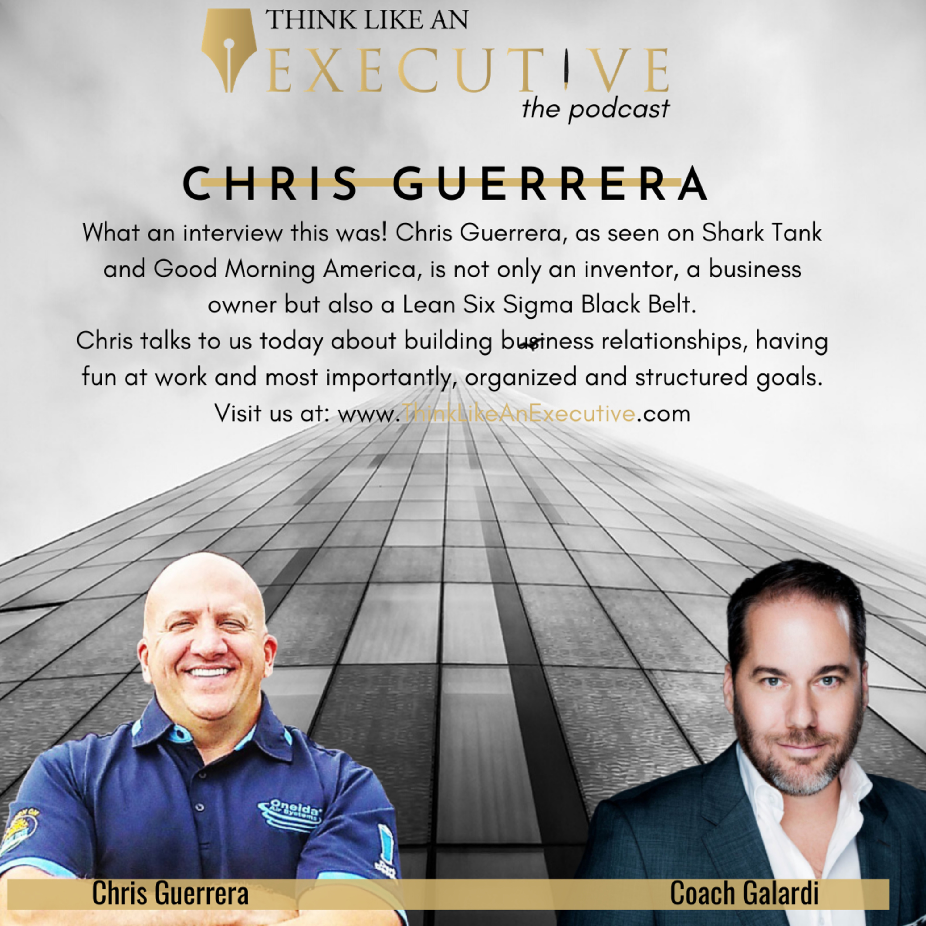 Interview with Chris Guerrera by Coach Galardi - Ep. 007