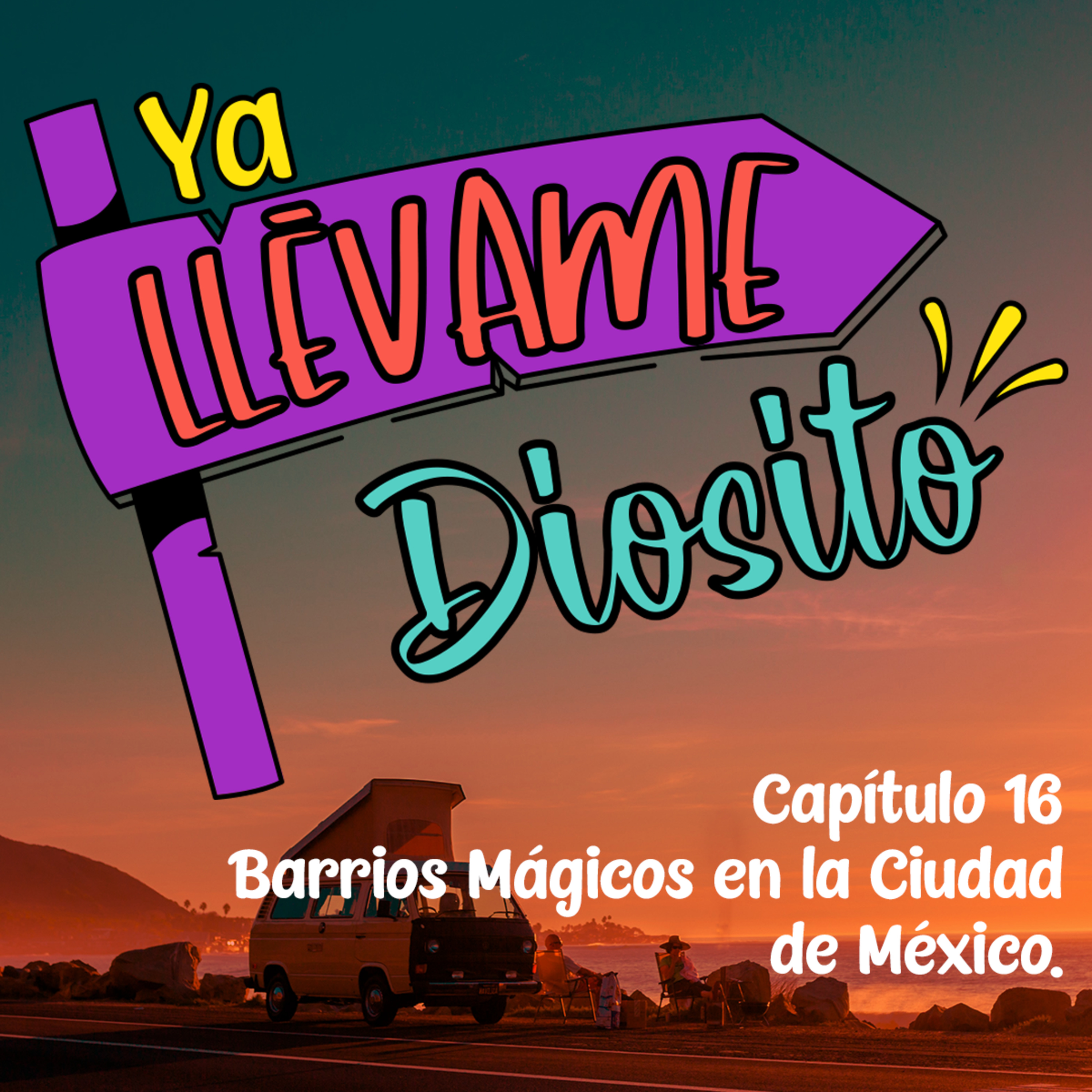 Ya Llévame Diosito de viaje