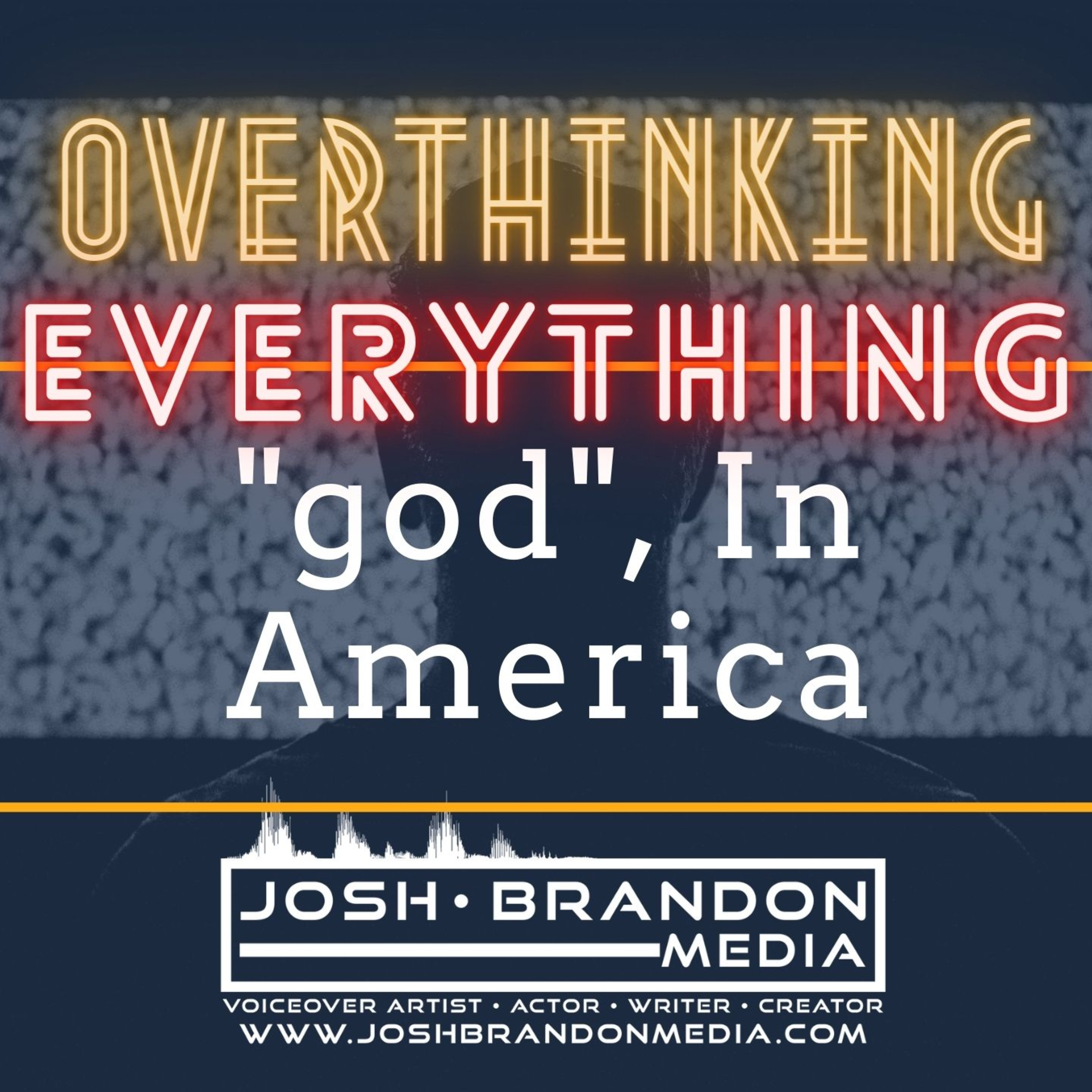 Overthinking Everything with Josh Brandon