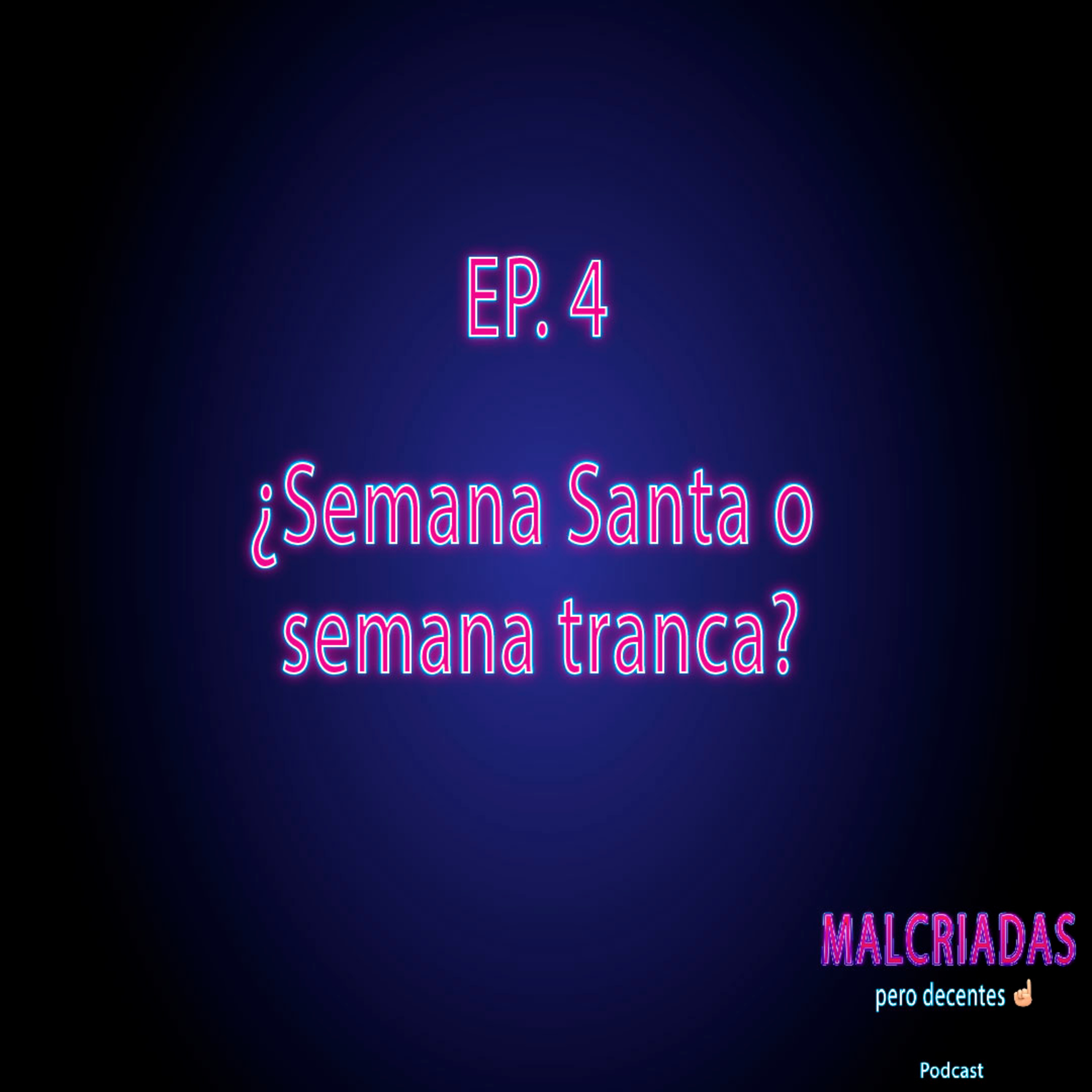 Malcriadas pero decentes Podcast