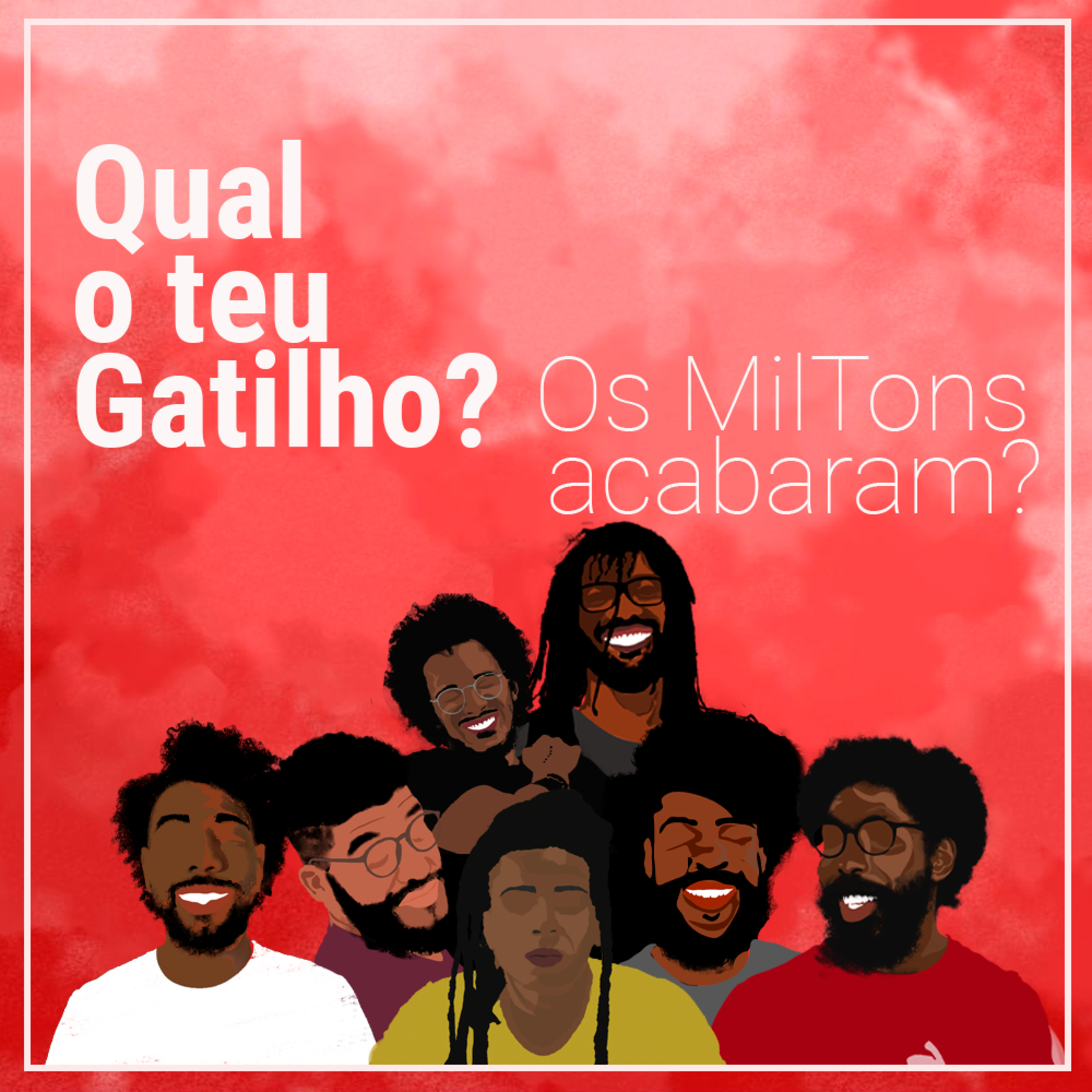 Podcast dos MilTons