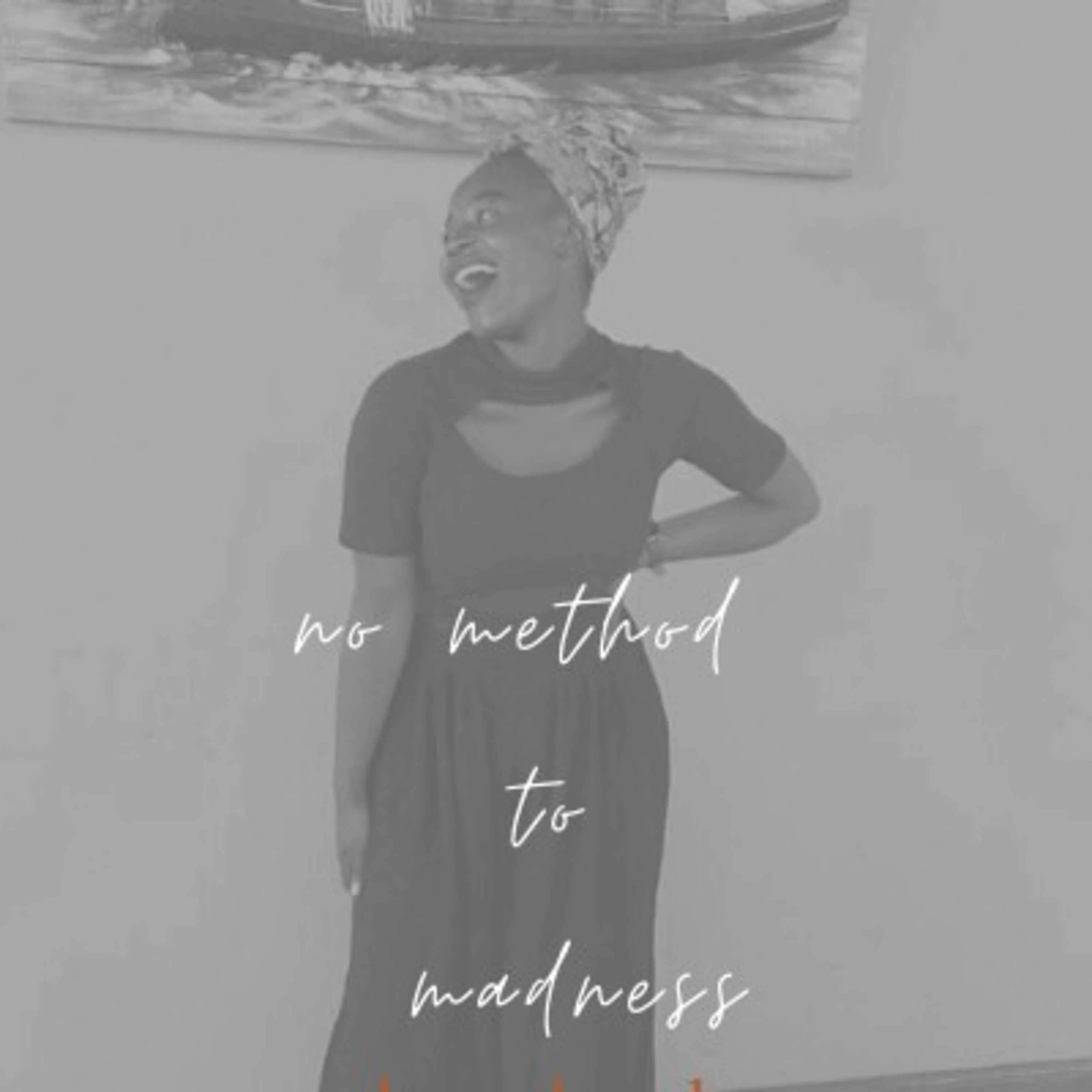 No Method To Madness