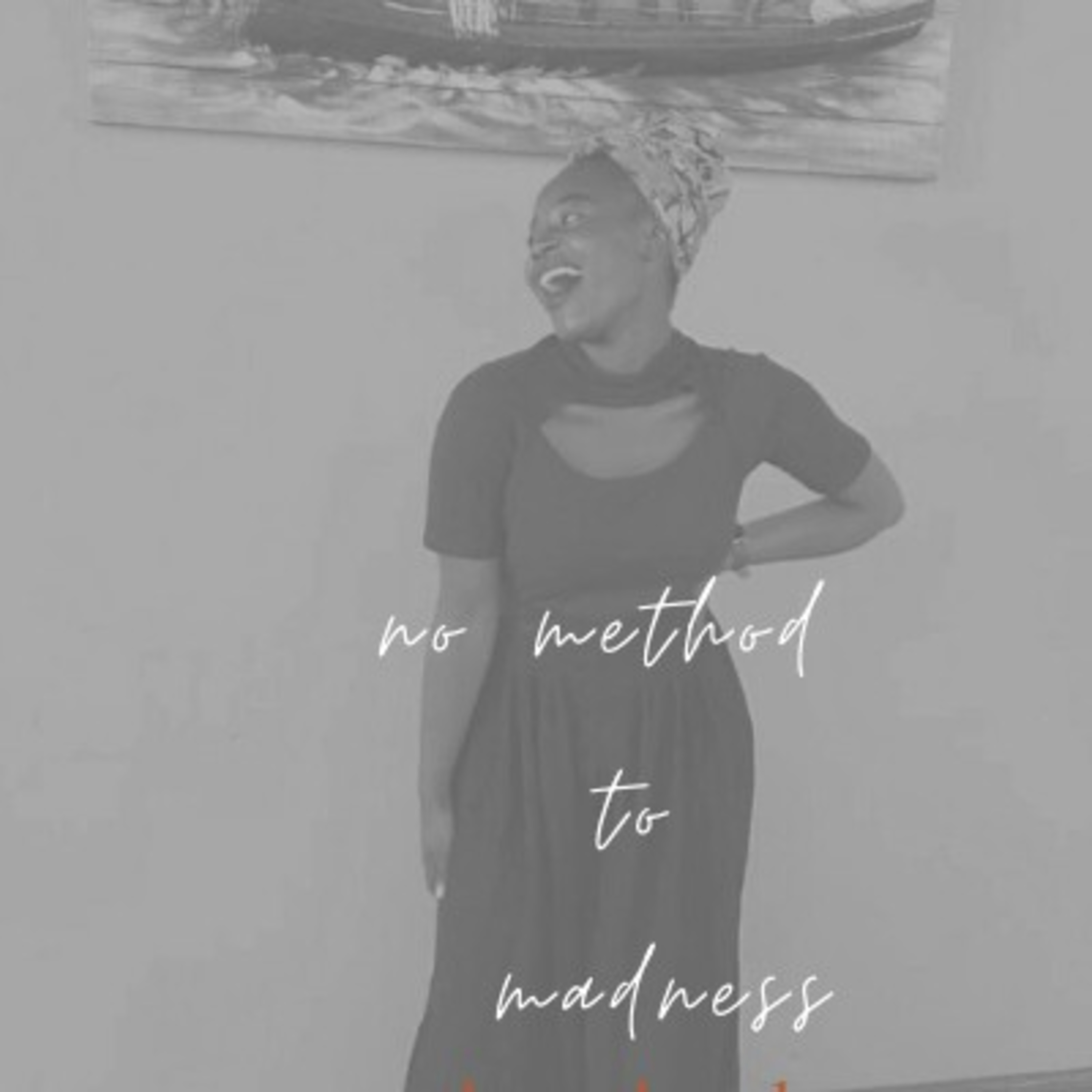 No Method To Madness