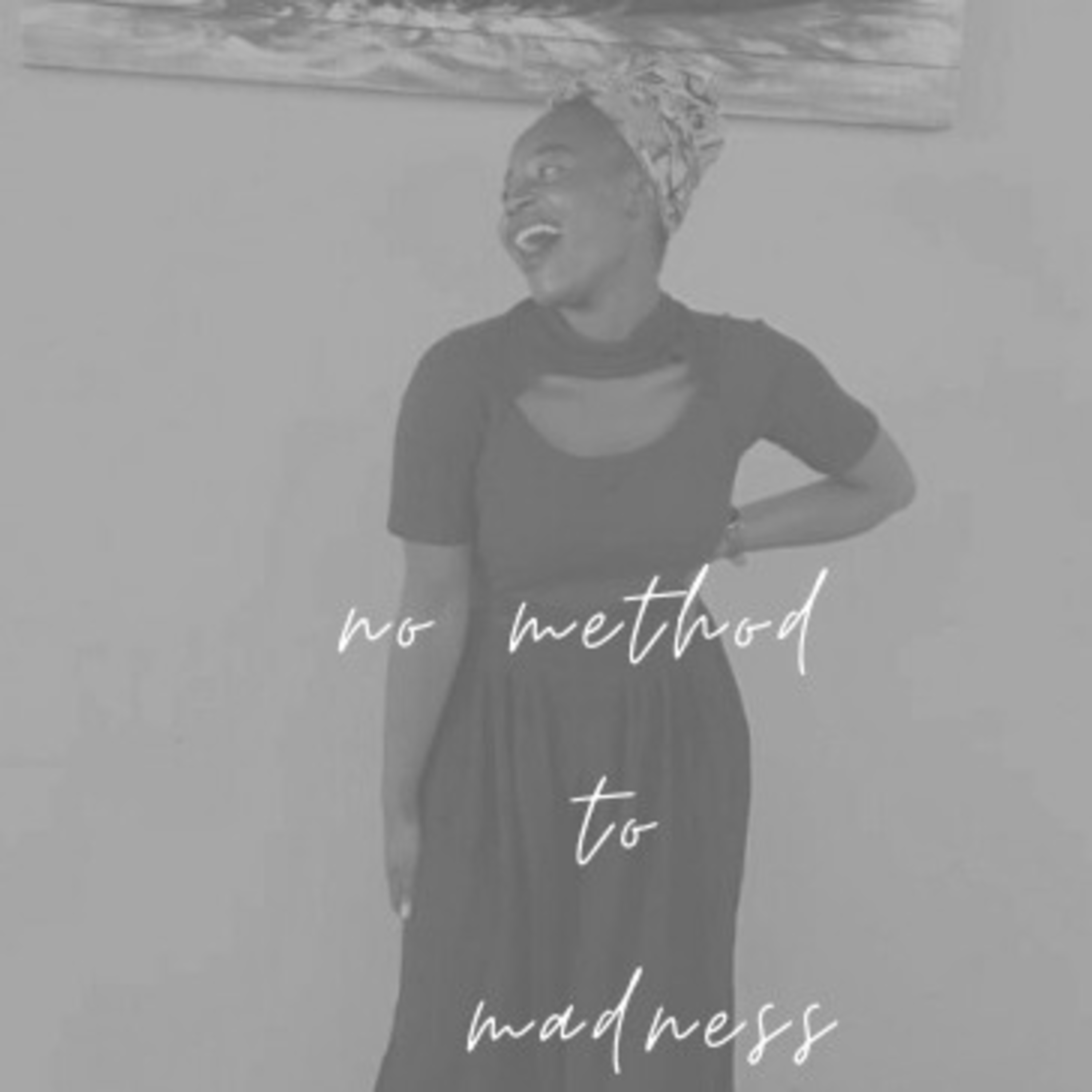 No Method To Madness