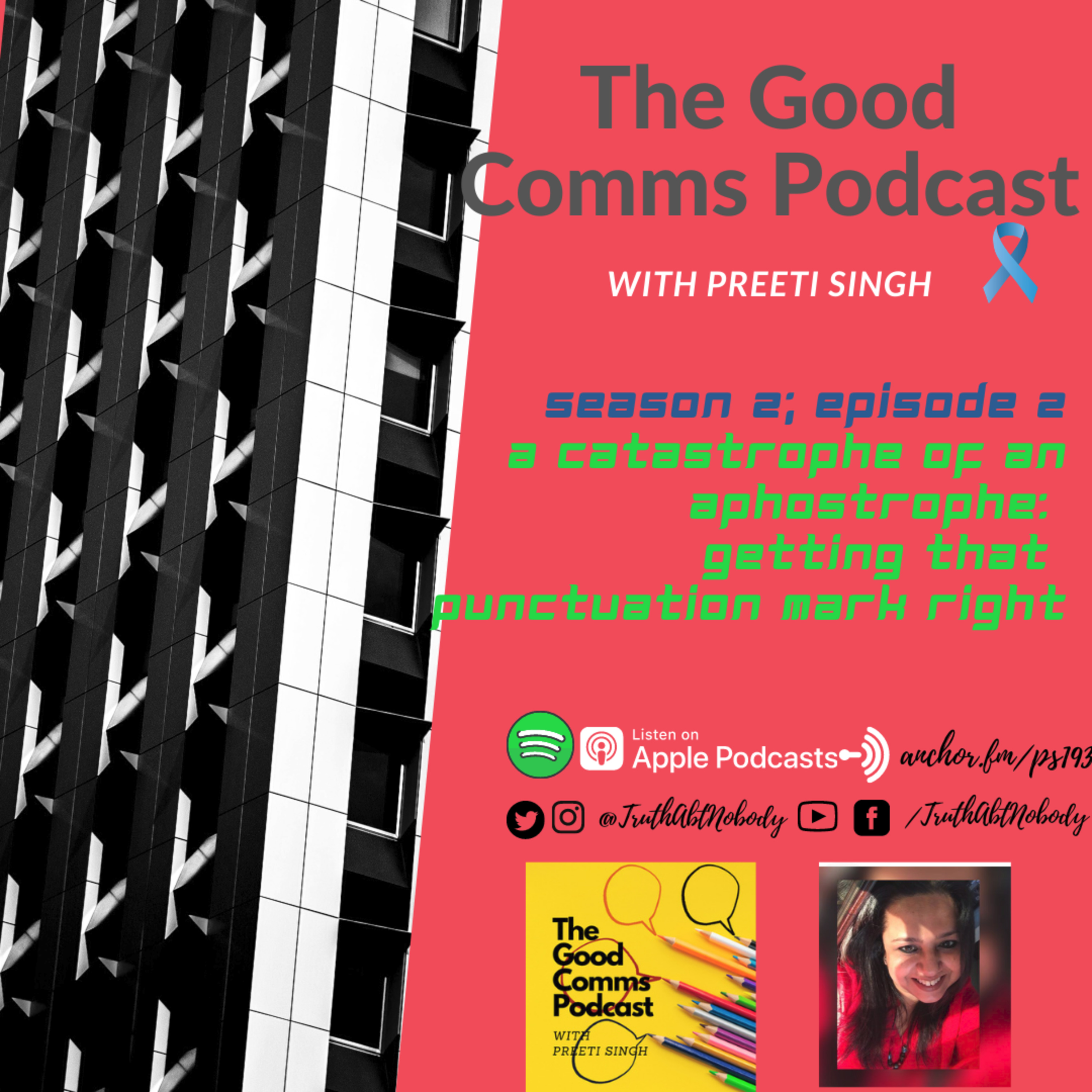 The Good Comms Podcast with Preeti Singh