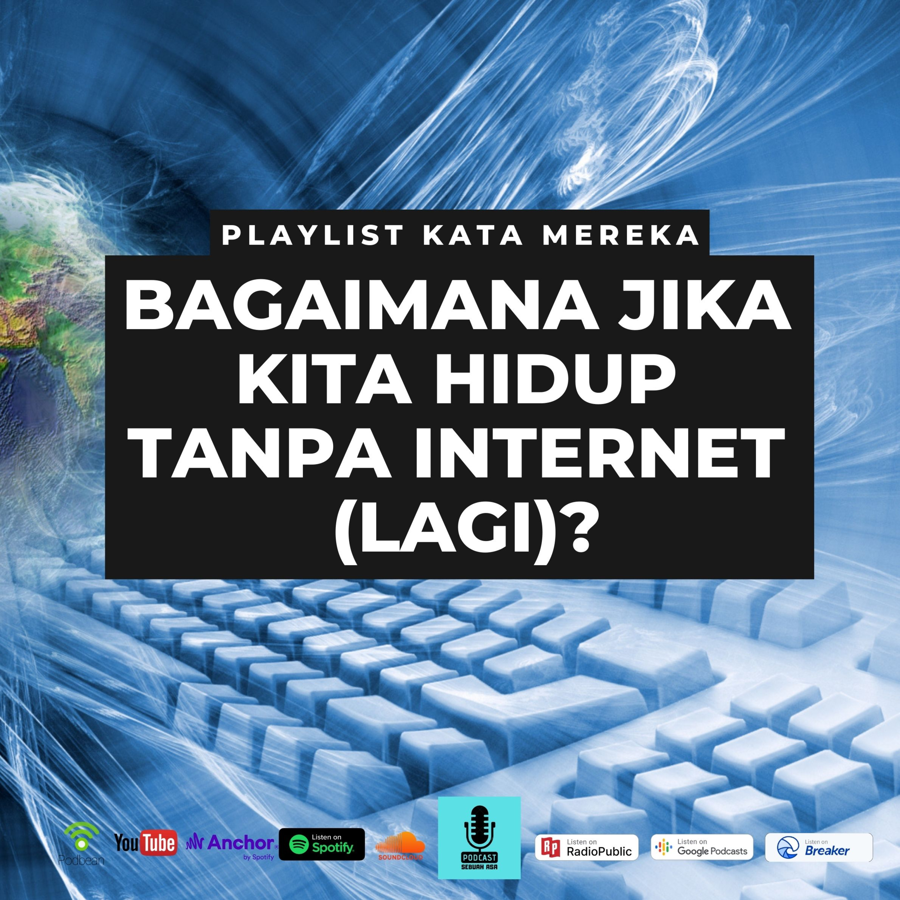 PODCAST SEBUAH ASA