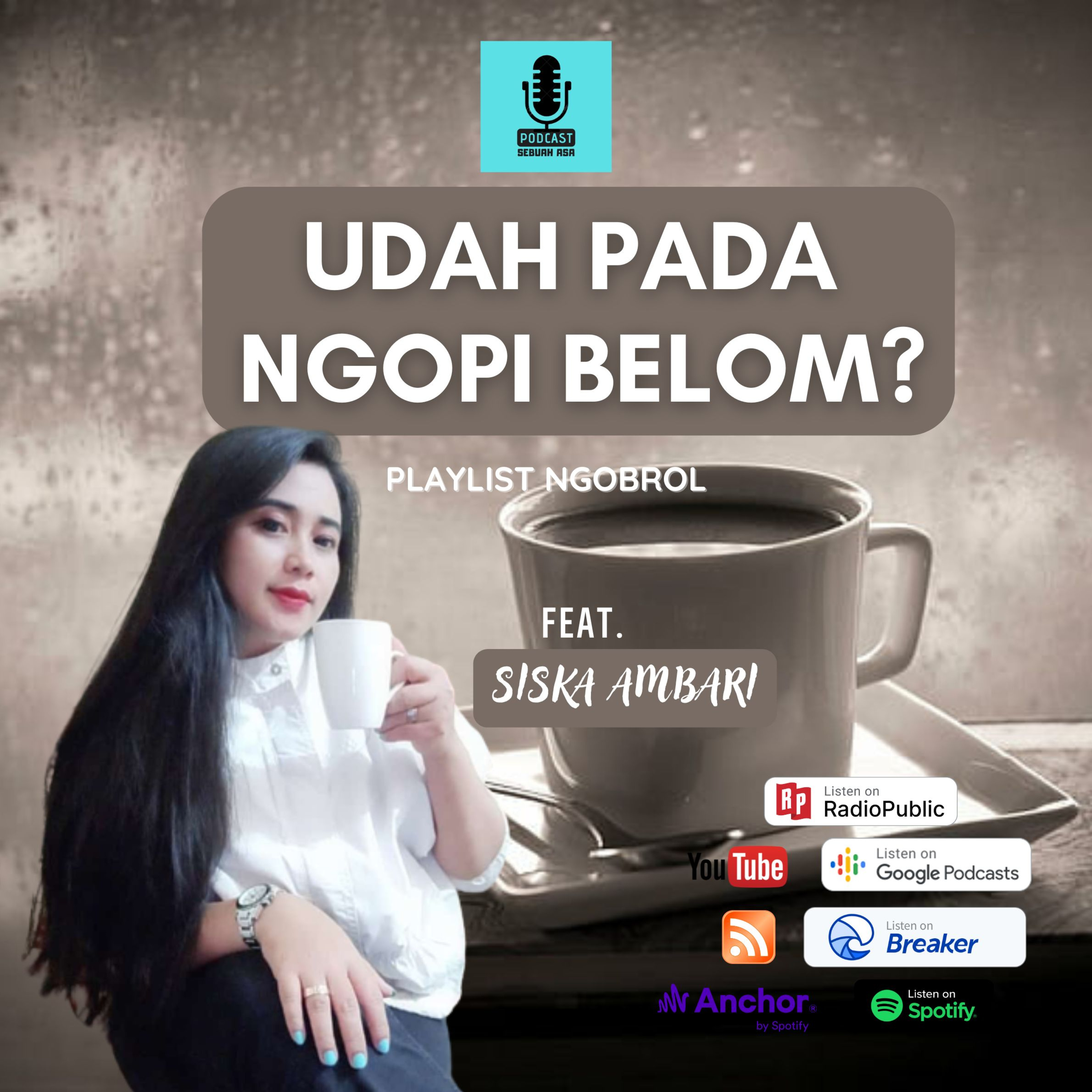 PODCAST SEBUAH ASA