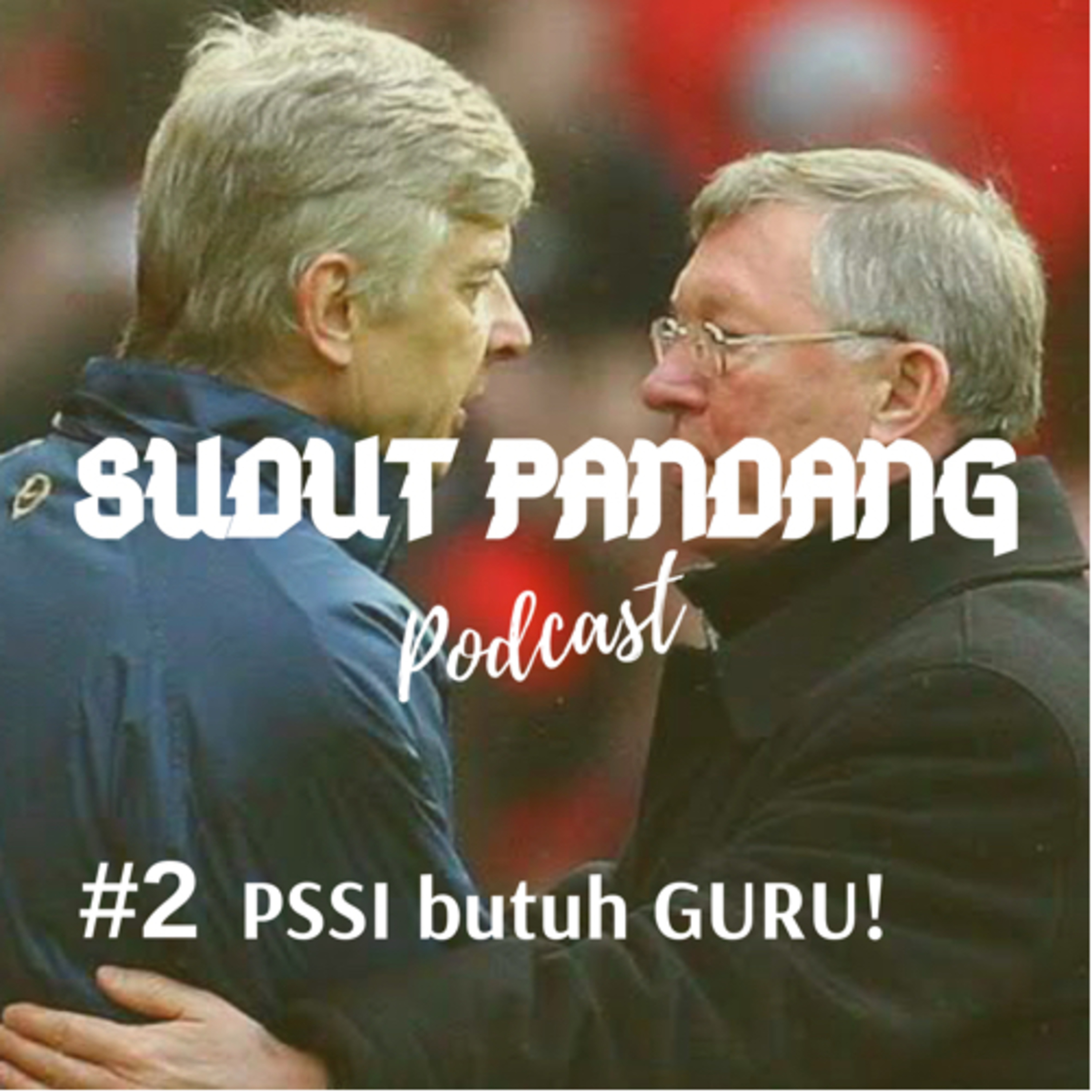 #2 PSSI butuh GURU!