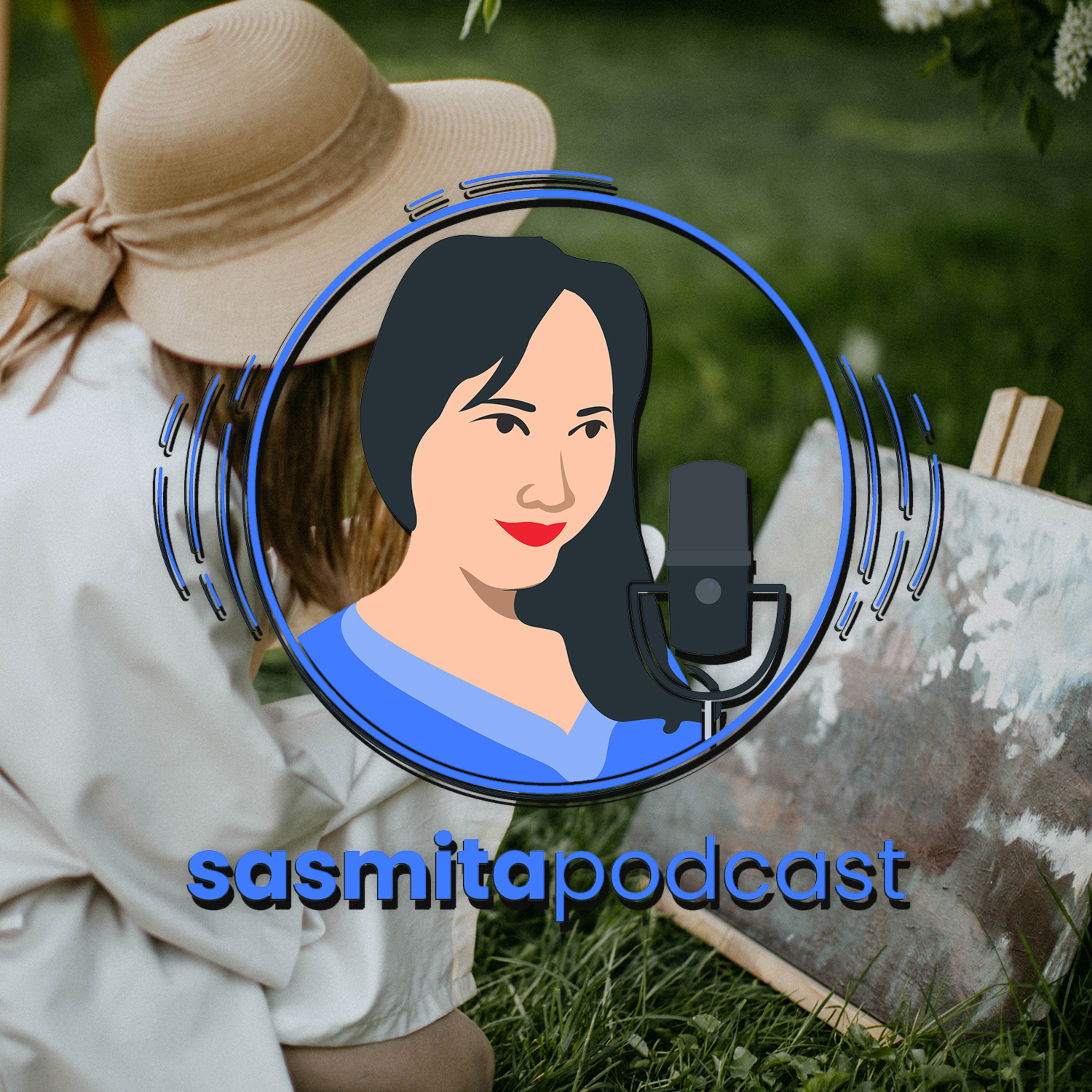 Sasmita Podcast