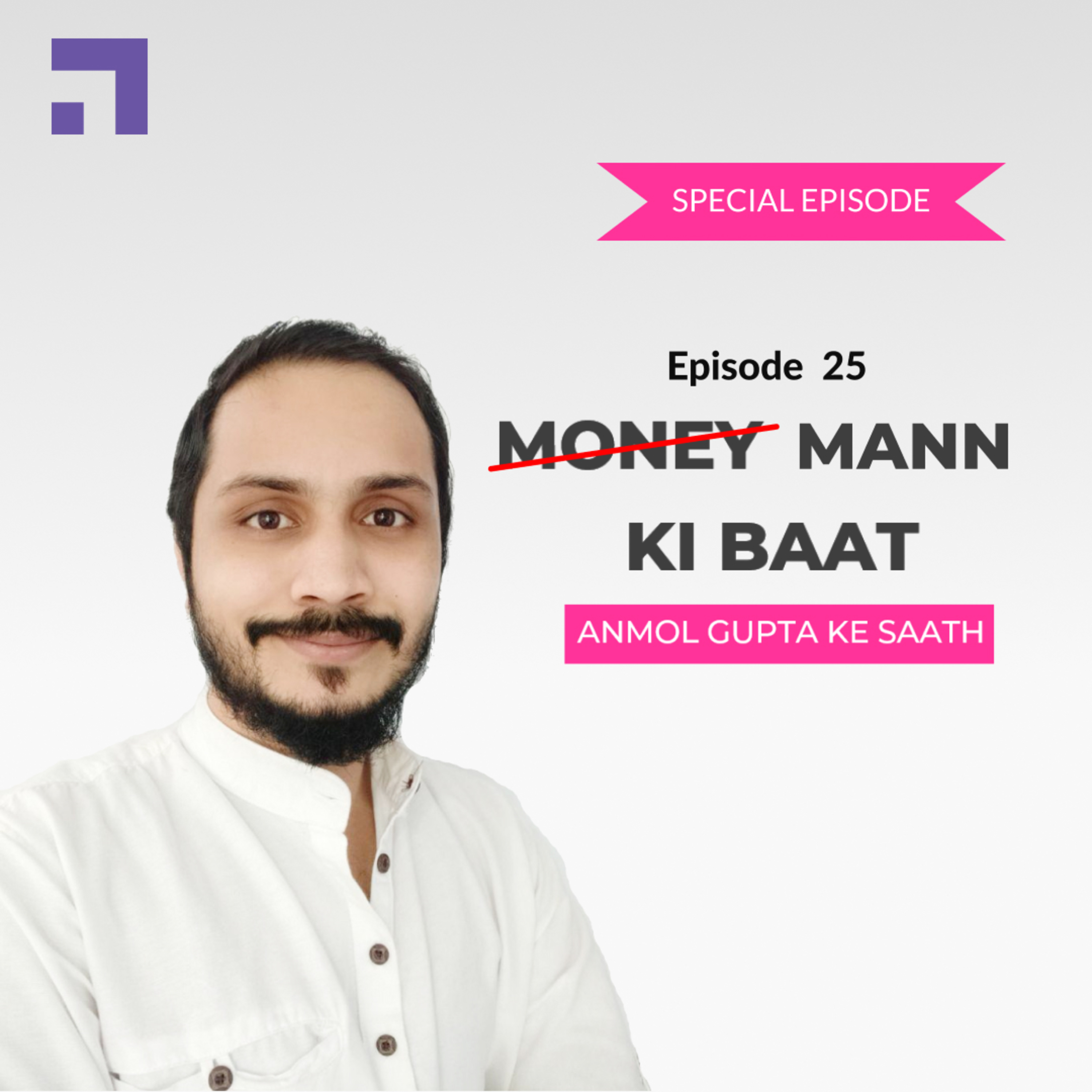 Money Ki Baat, Anmol Gupta Ke Saath