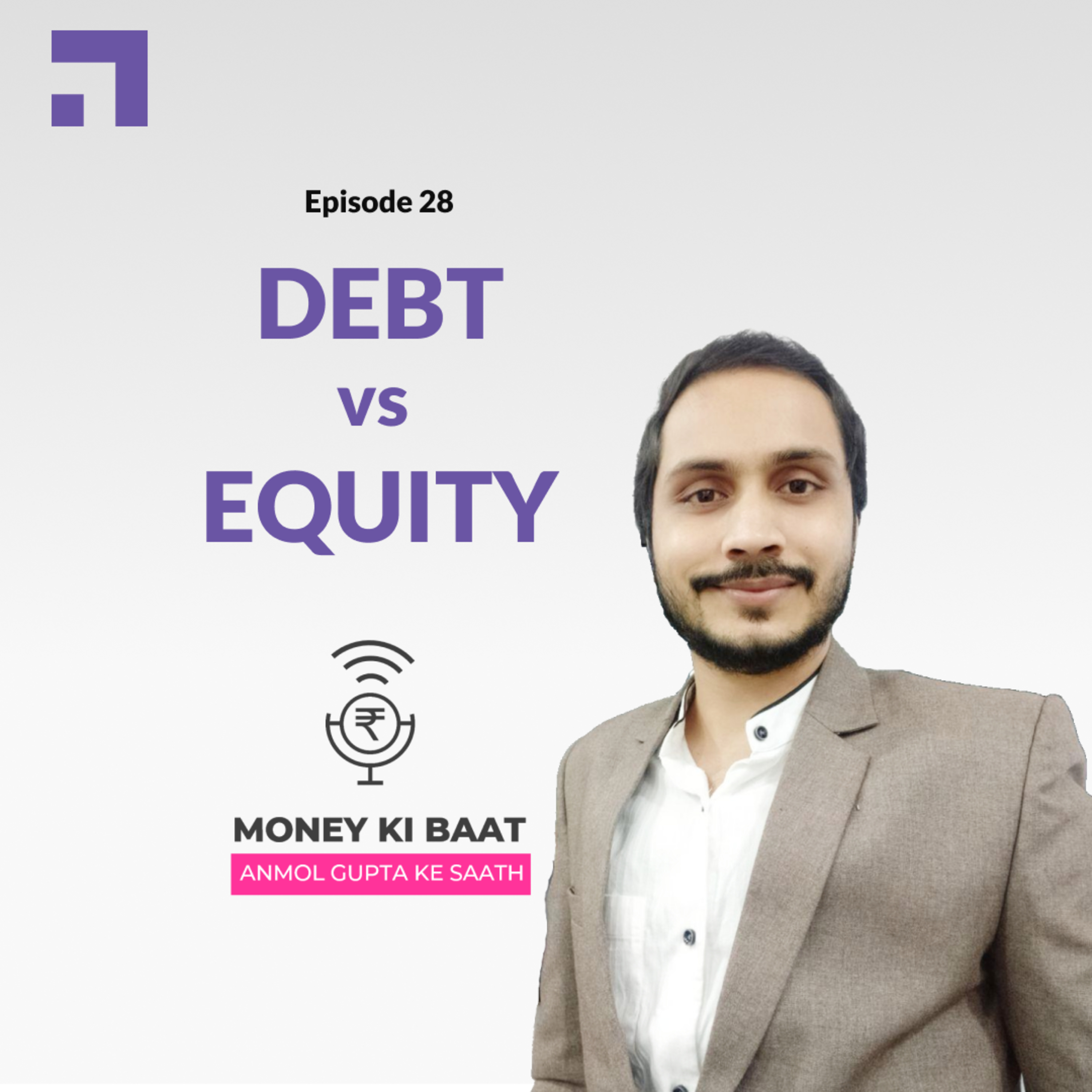 Money Ki Baat, Anmol Gupta Ke Saath