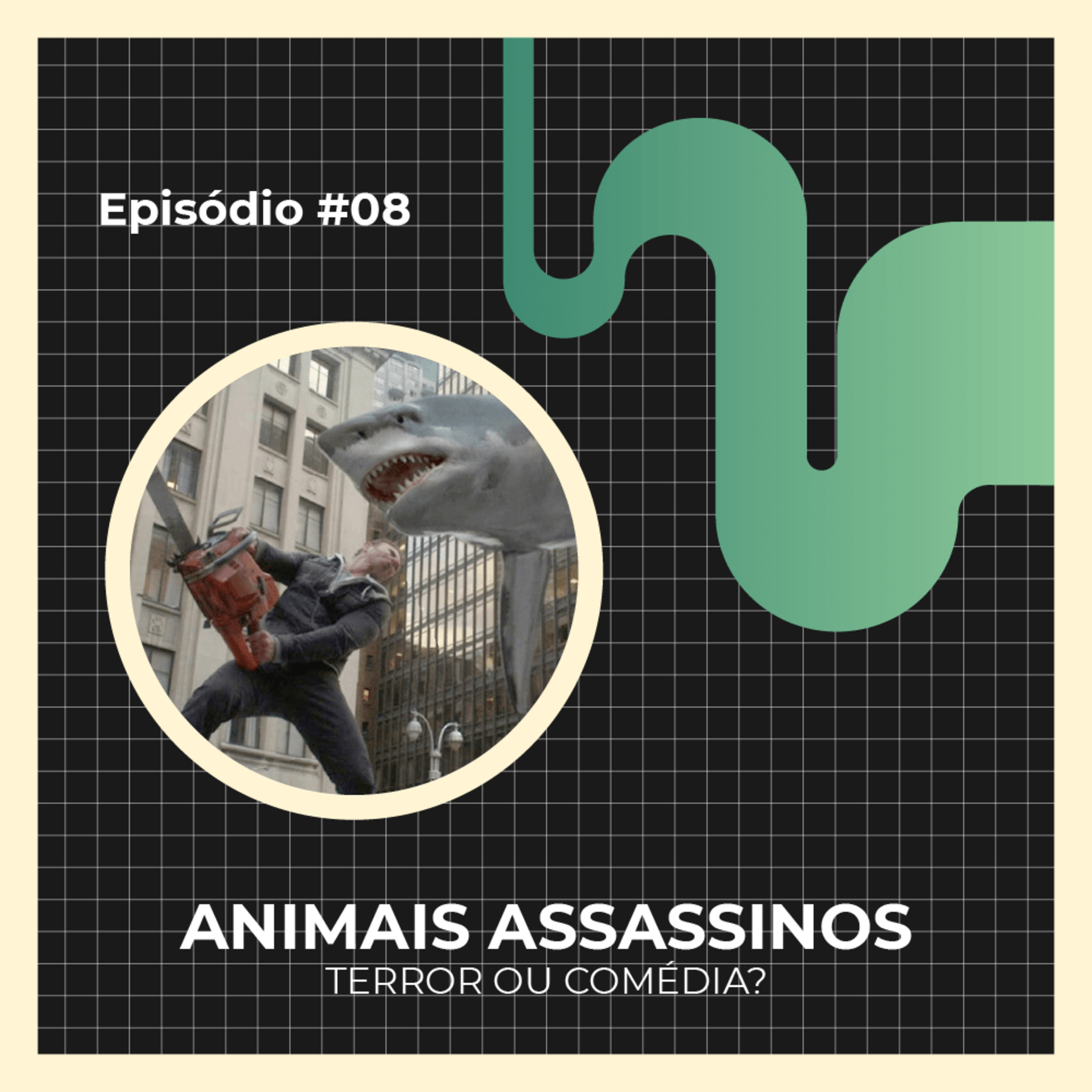Episódio 08: Animais Assassinos: terror ou comédia? episode artwork