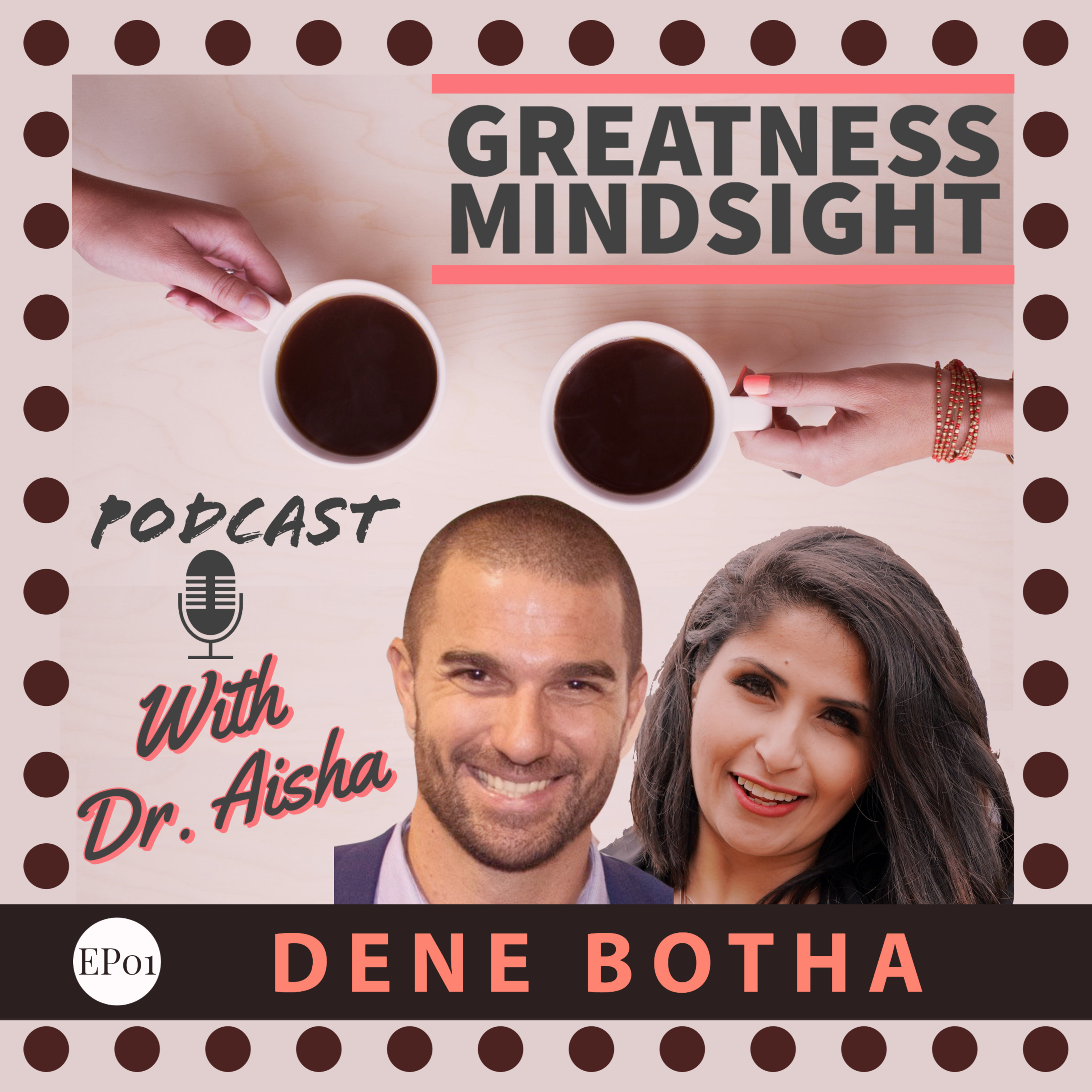 Greatness Mindsight with Dr. Aisha
