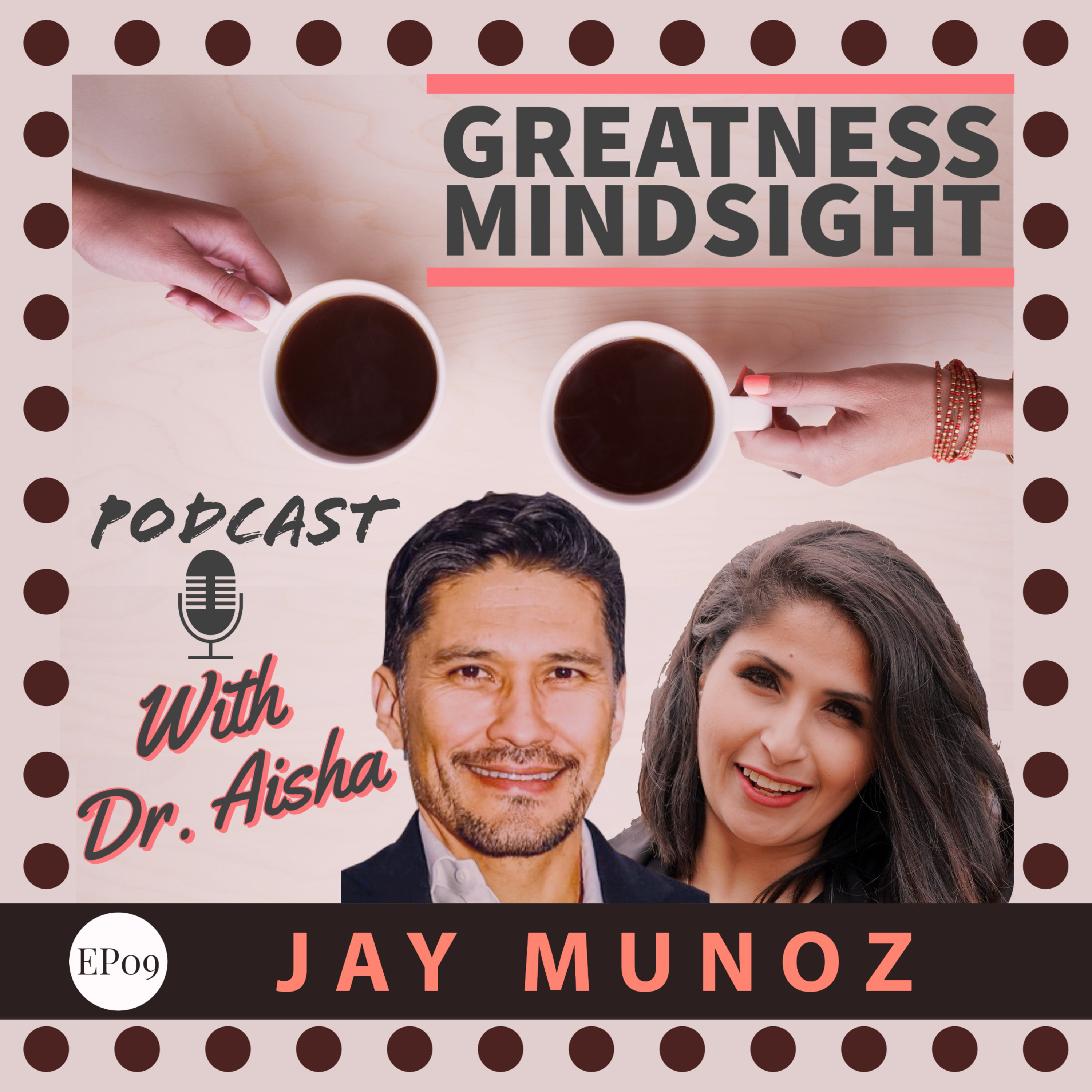 Greatness Mindsight with Dr. Aisha