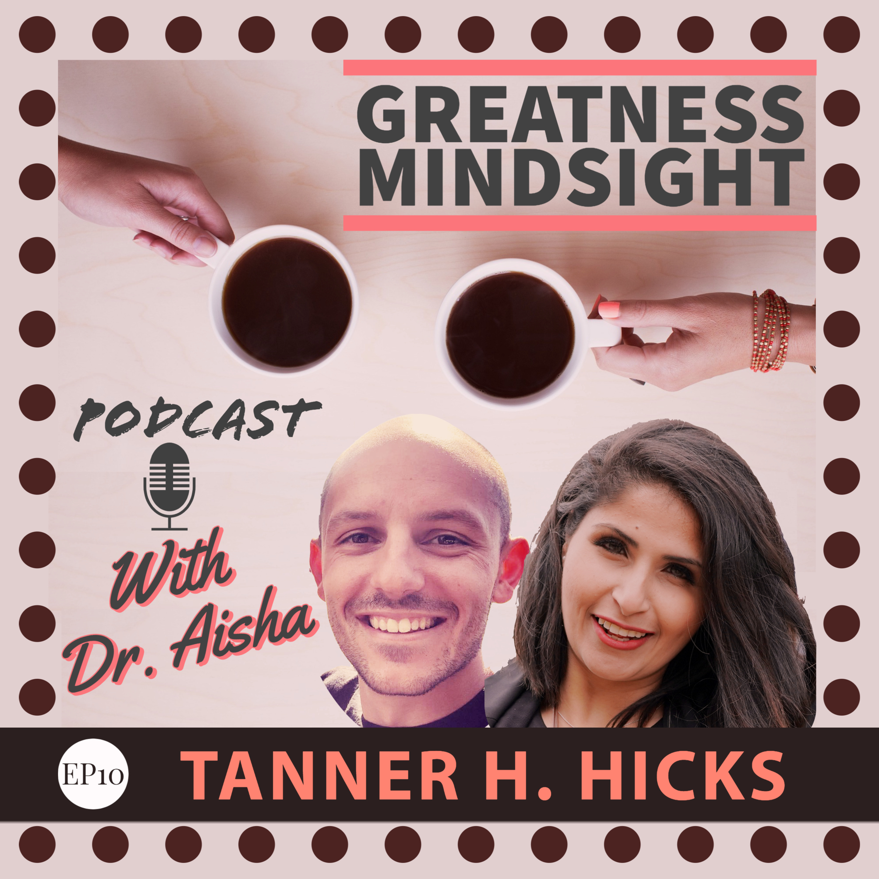 Greatness Mindsight with Dr. Aisha