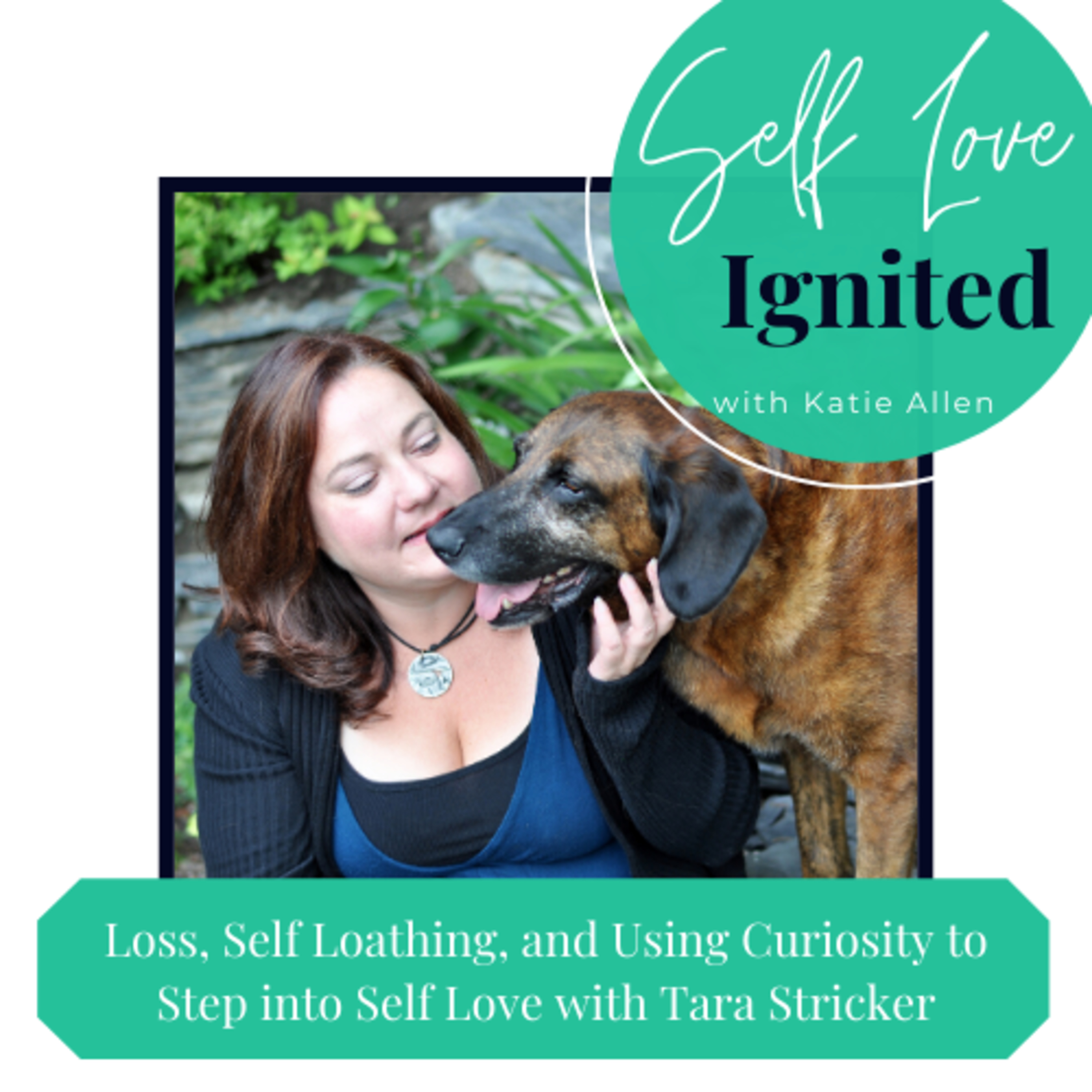 Self Love Ignited with Katie Allen