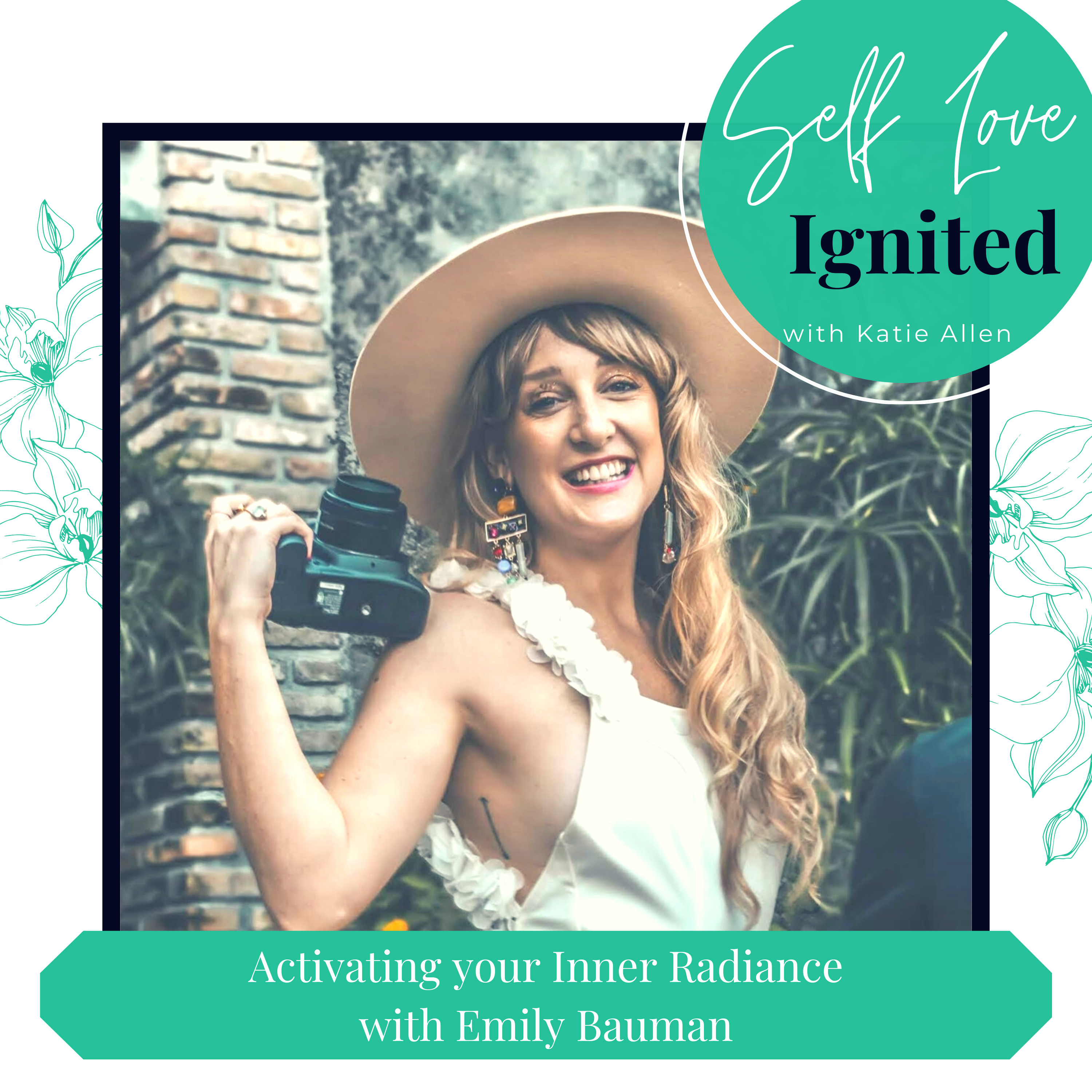 Self Love Ignited with Katie Allen