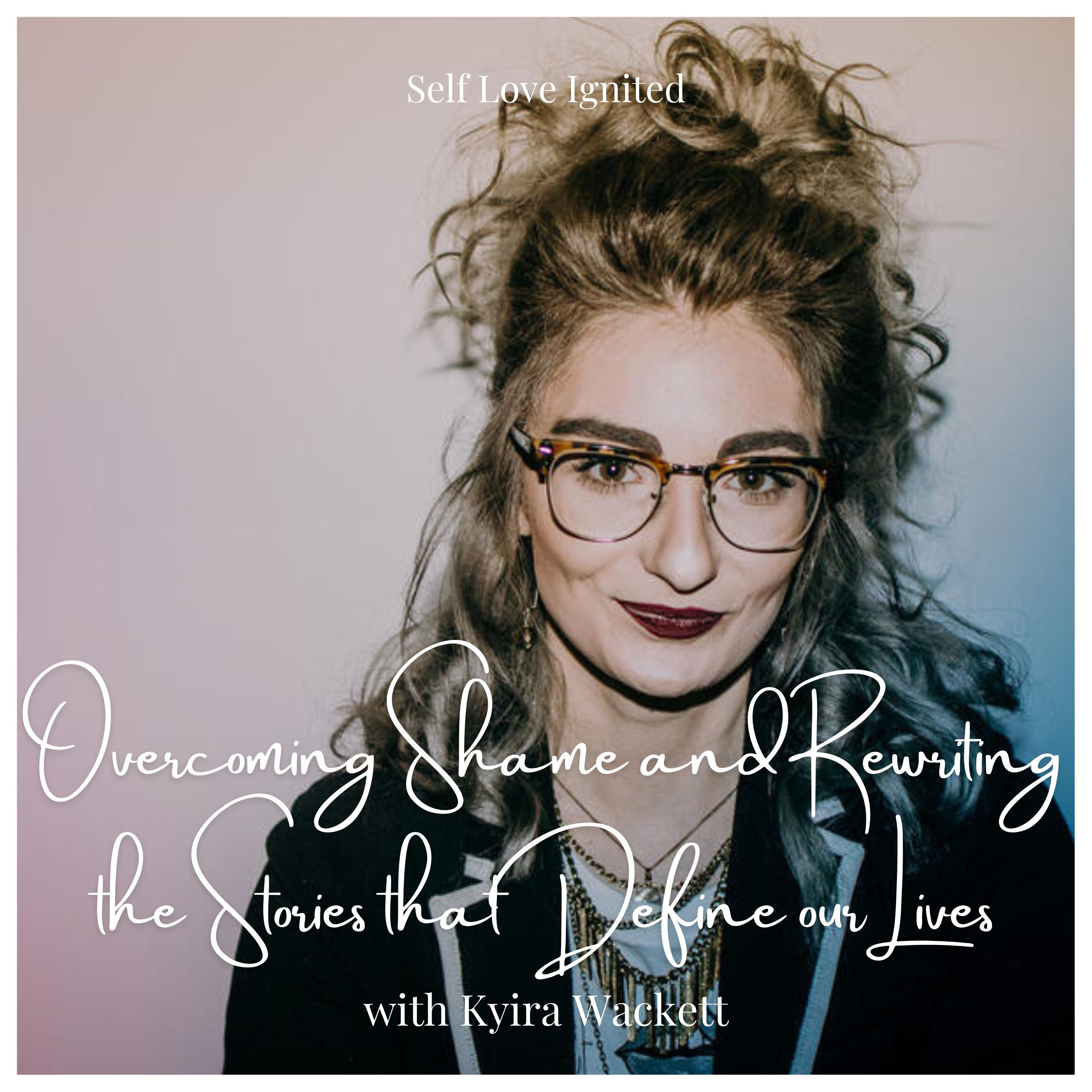 Self Love Ignited with Katie Allen